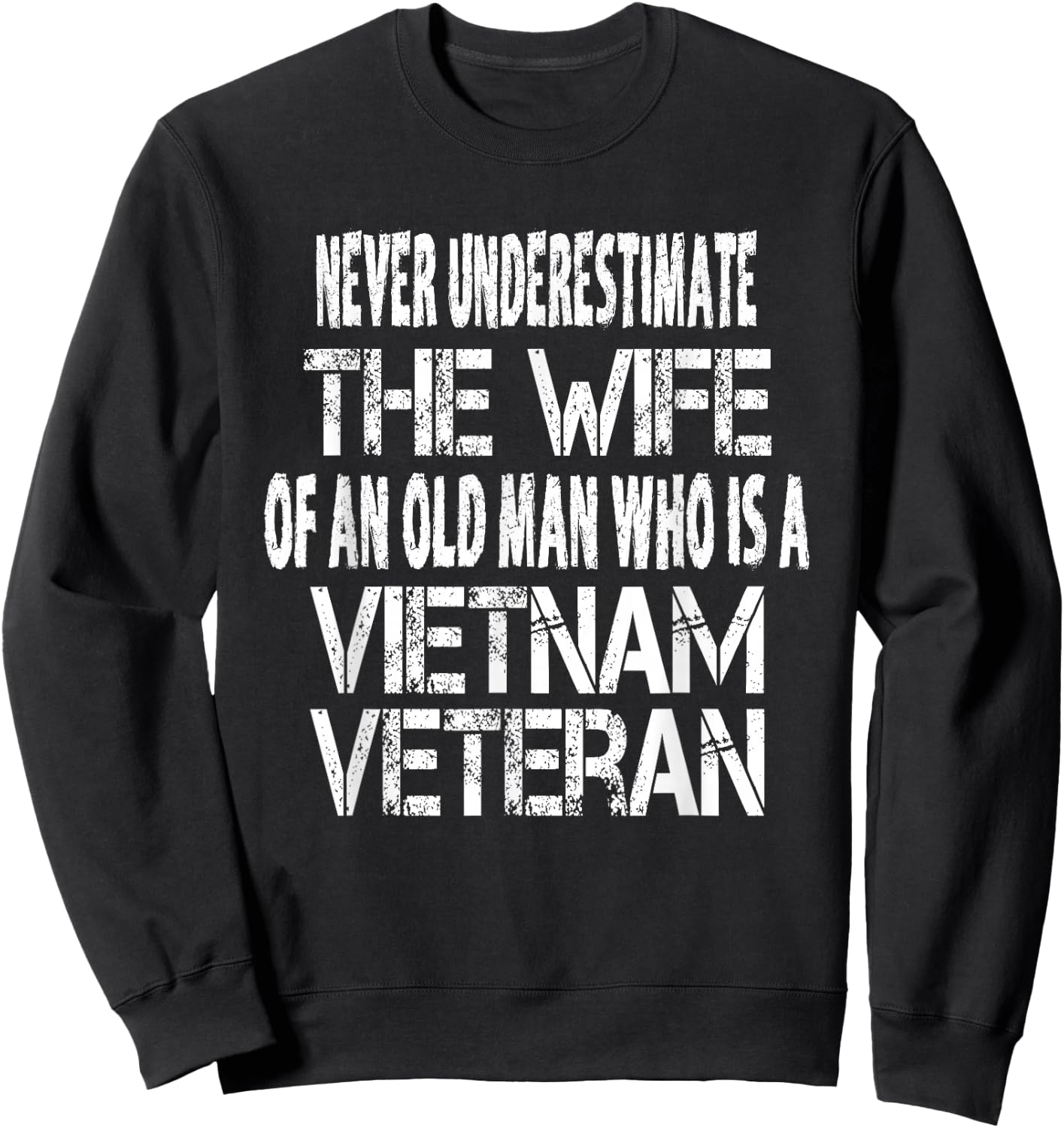Vintage Vietnam Veteran Wife Gift - Spouse of Vietnam Vet Sweatshirt - Sweatshirt | Black