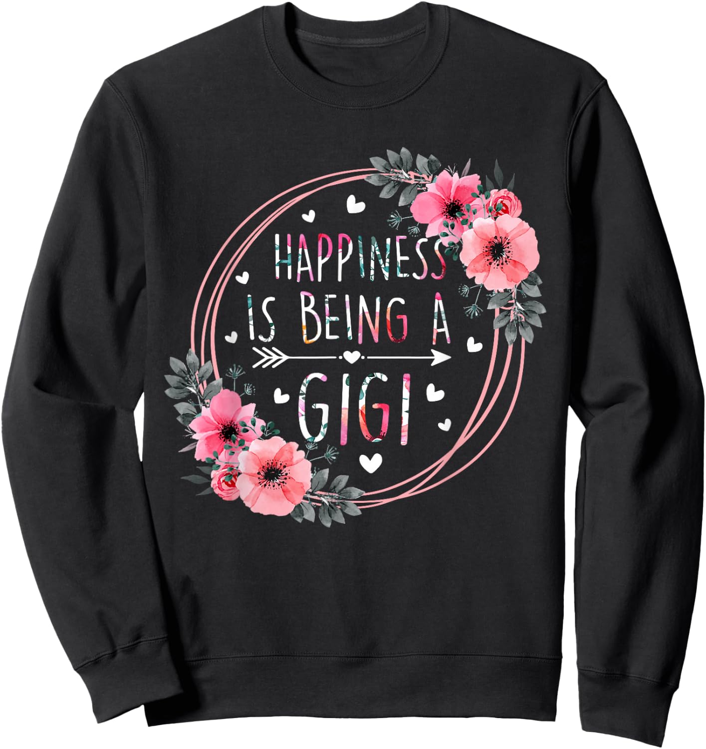 Happiness is being a Gigi Announcement Mothers Day Sweatshirt - Sweatshirt | Black