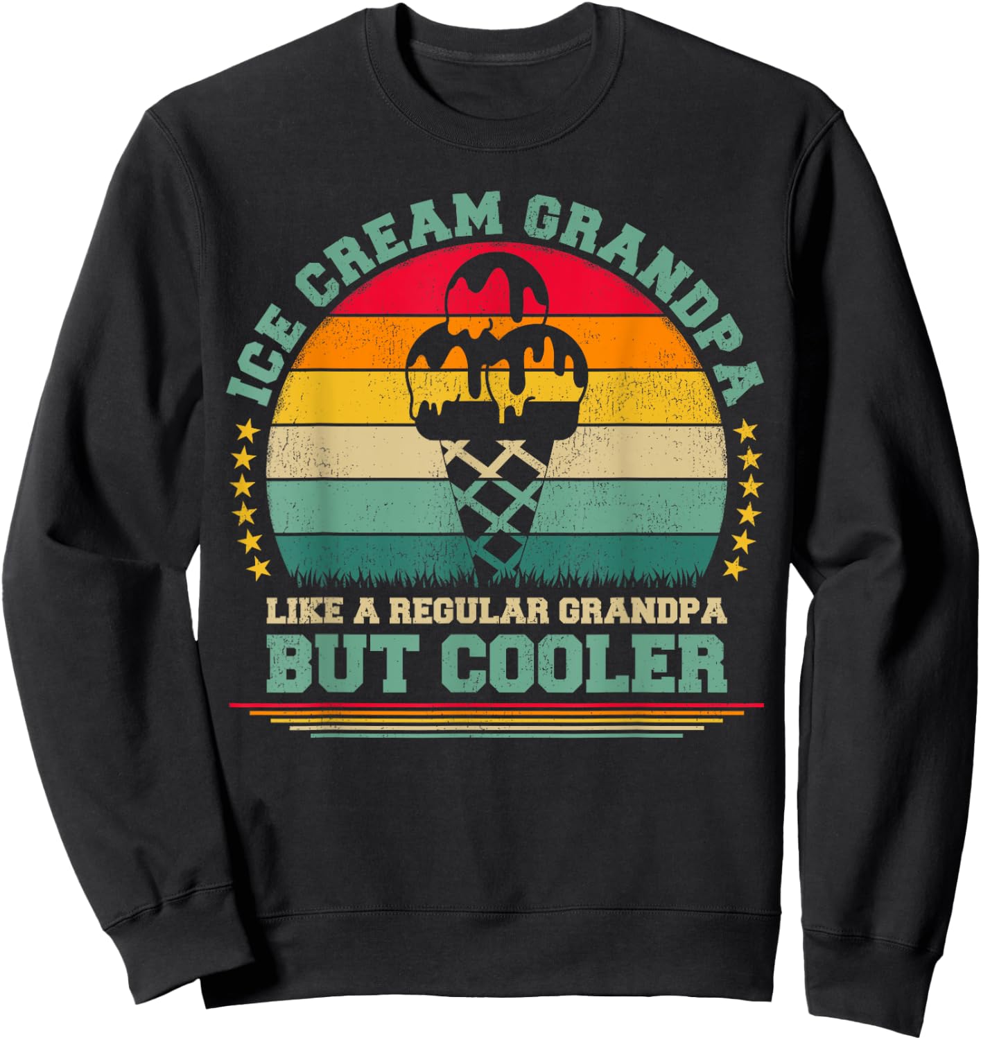 Ice Cream Lover Funny Vintage Ice Cream Grandpa Father's Day Sweatshirt - Sweatshirt | Black