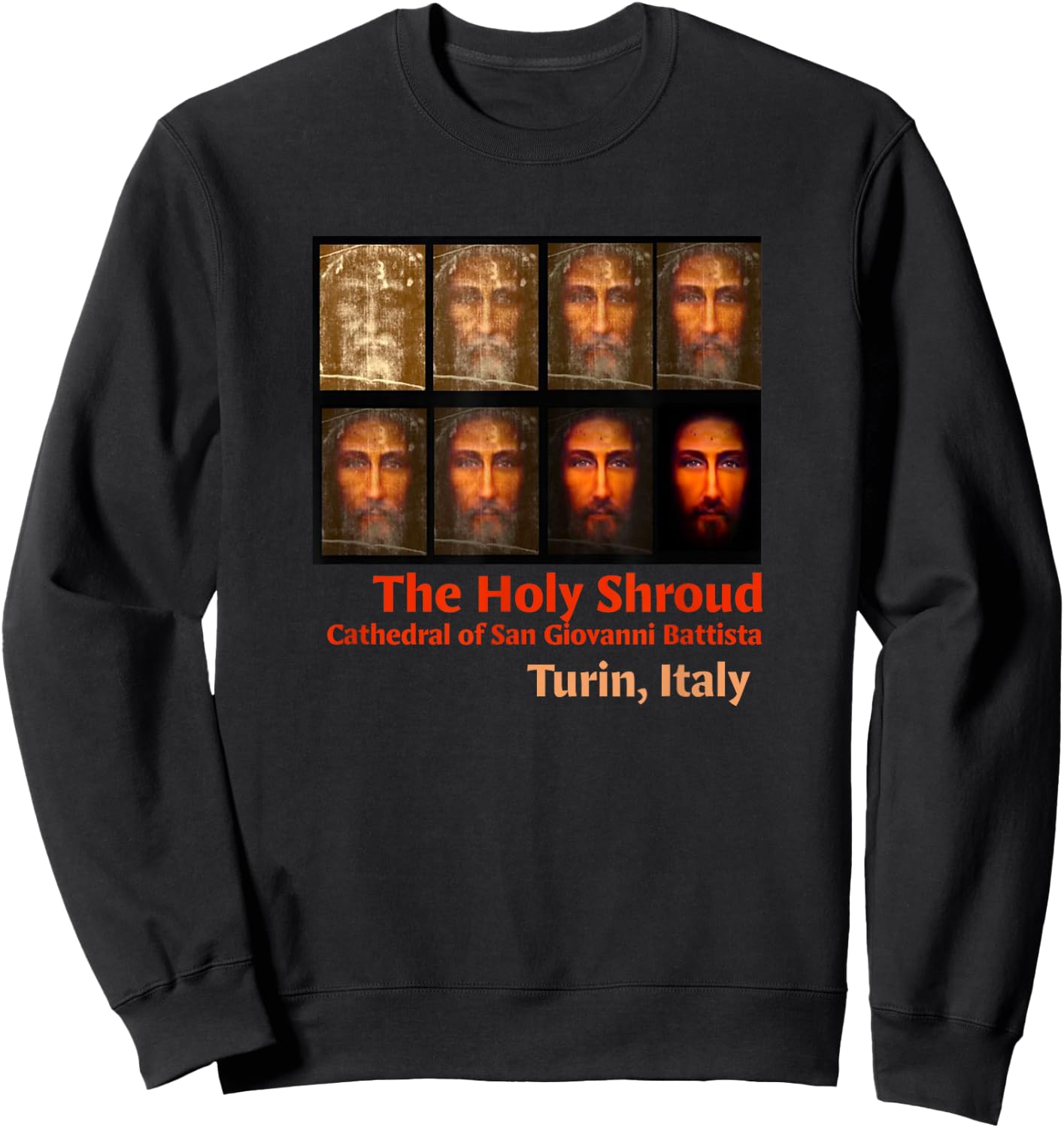 Shroud of Turin The Holy Face of Jesus Test Phases Sweatshirt - Sweatshirt | Black