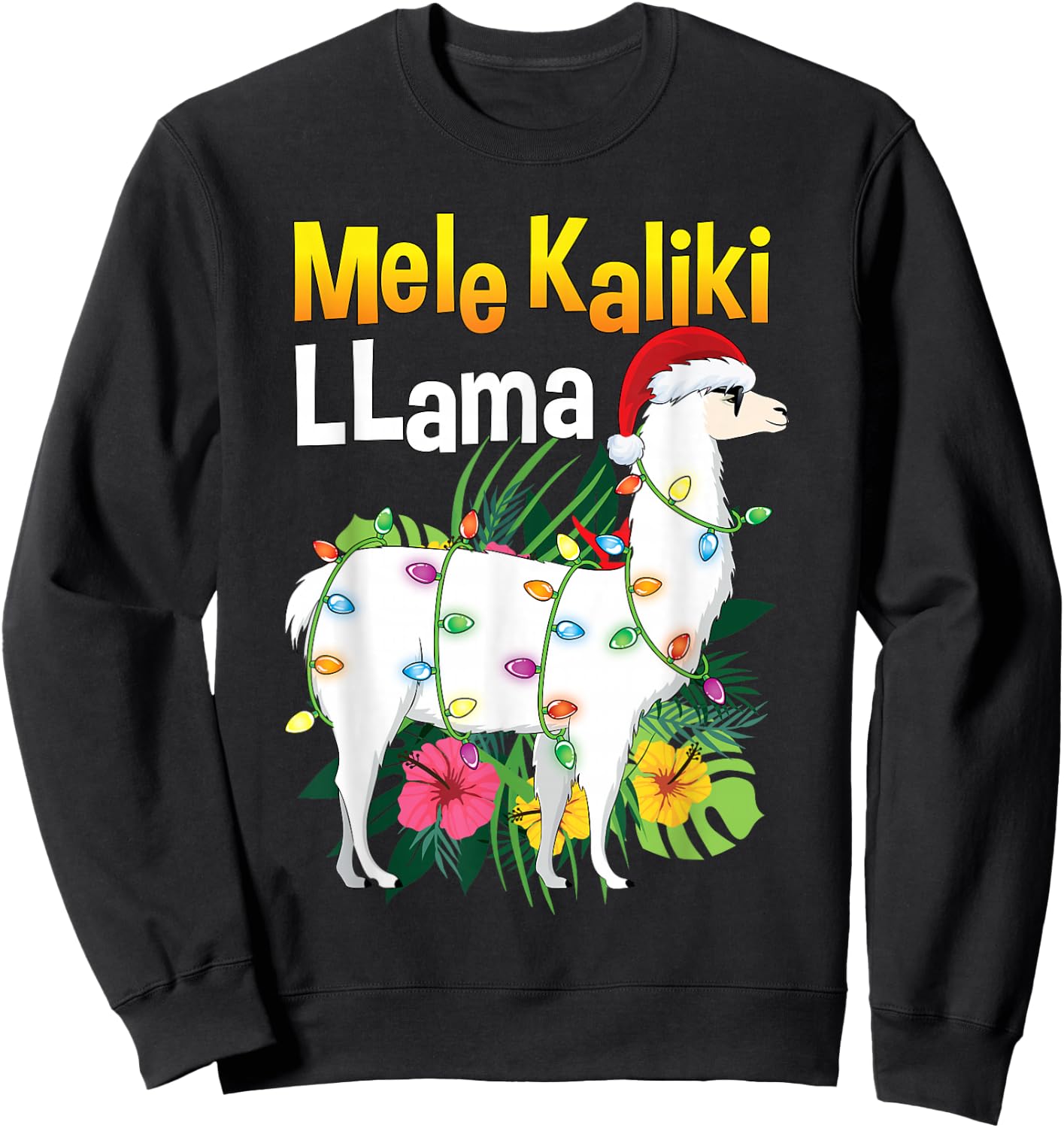 Mele Kalikimaka Christmas Shirt Hawaiian Llama X-Mas Lights Sweatshirt - Sweatshirt | Black