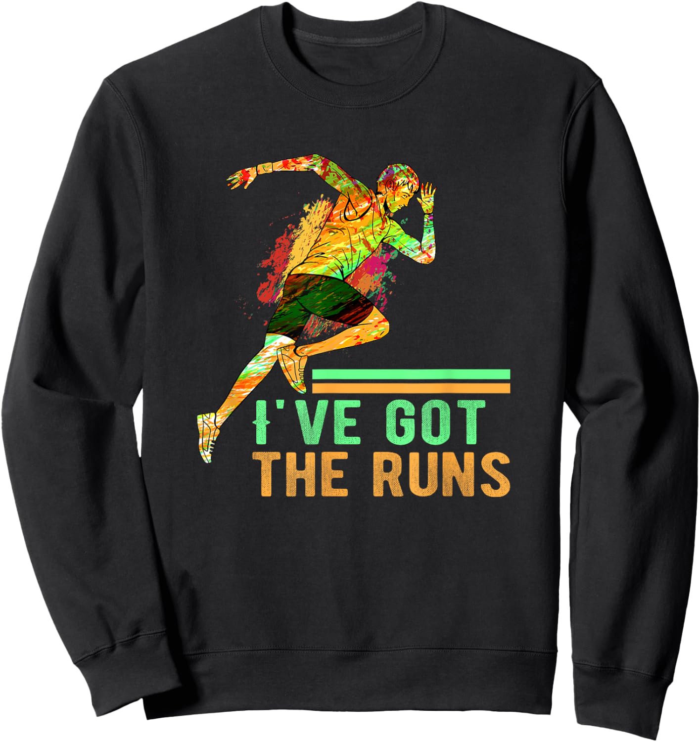 I've got the runs Running Marathon Runner Sweatshirt - Sweatshirt | Black