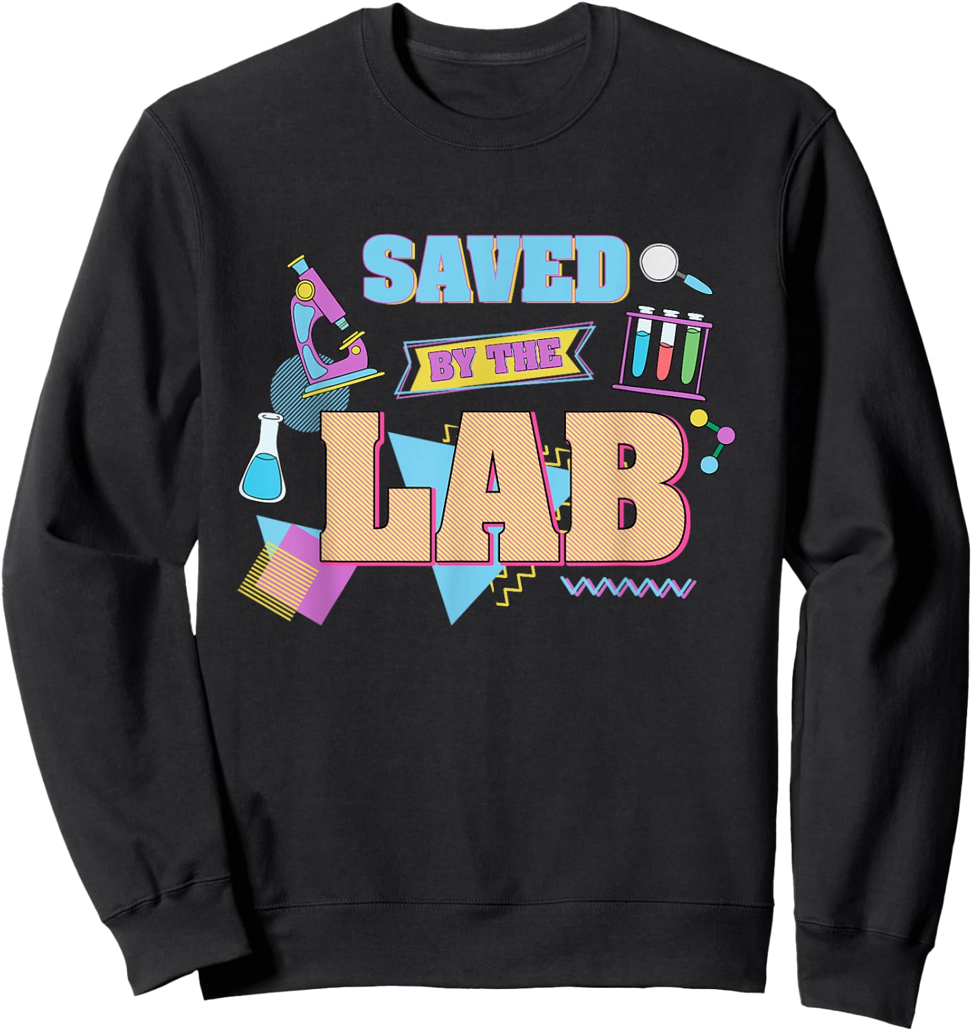 Retro Lab Week Medical Laboratory Tech Saved By The Lab Sweatshirt - Sweatshirt | Black