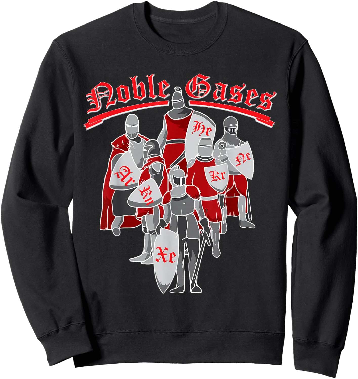 Funny Noble Gases Science Loving Men, Women, Girls and Boys Sweatshirt - Sweatshirt | Black