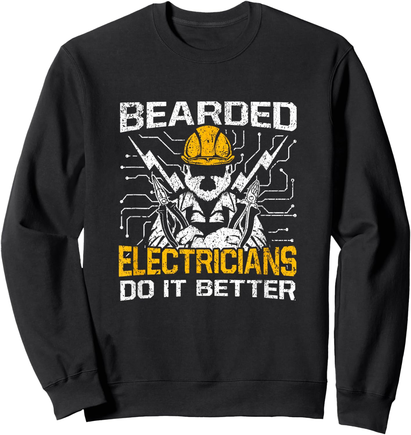 Bearded Electricians Do It Better Sweatshirt - Sweatshirt | Black