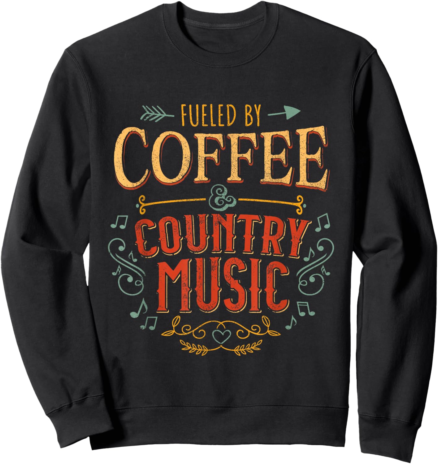 Fueled By Coffee and Country Music Cowgirl Coffee Drinker Sweatshirt - Sweatshirt | Black