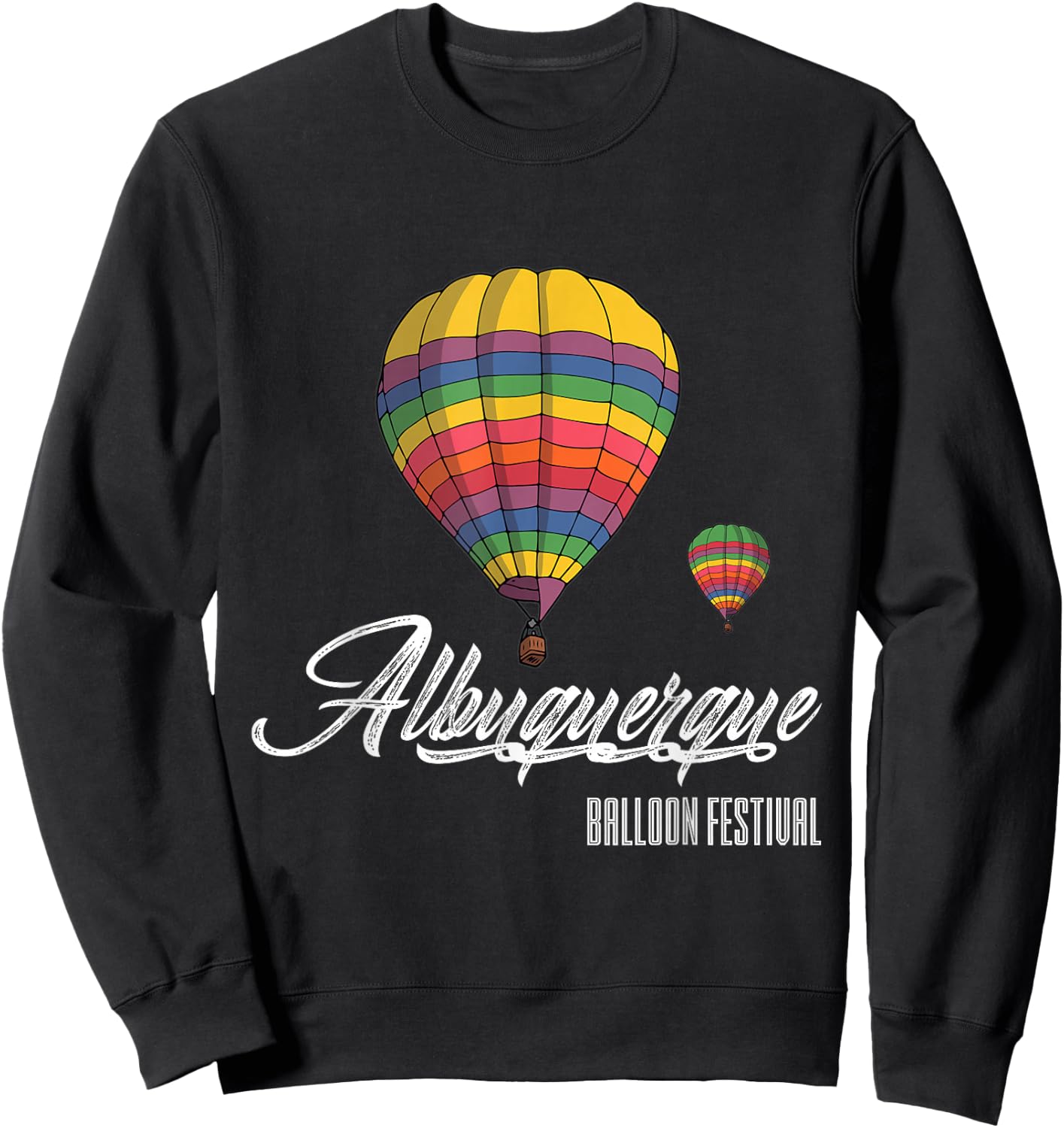 Albuquerque Balloon Festival Shirt | New Mexico Shirt Gift Sweatshirt - Sweatshirt | Black