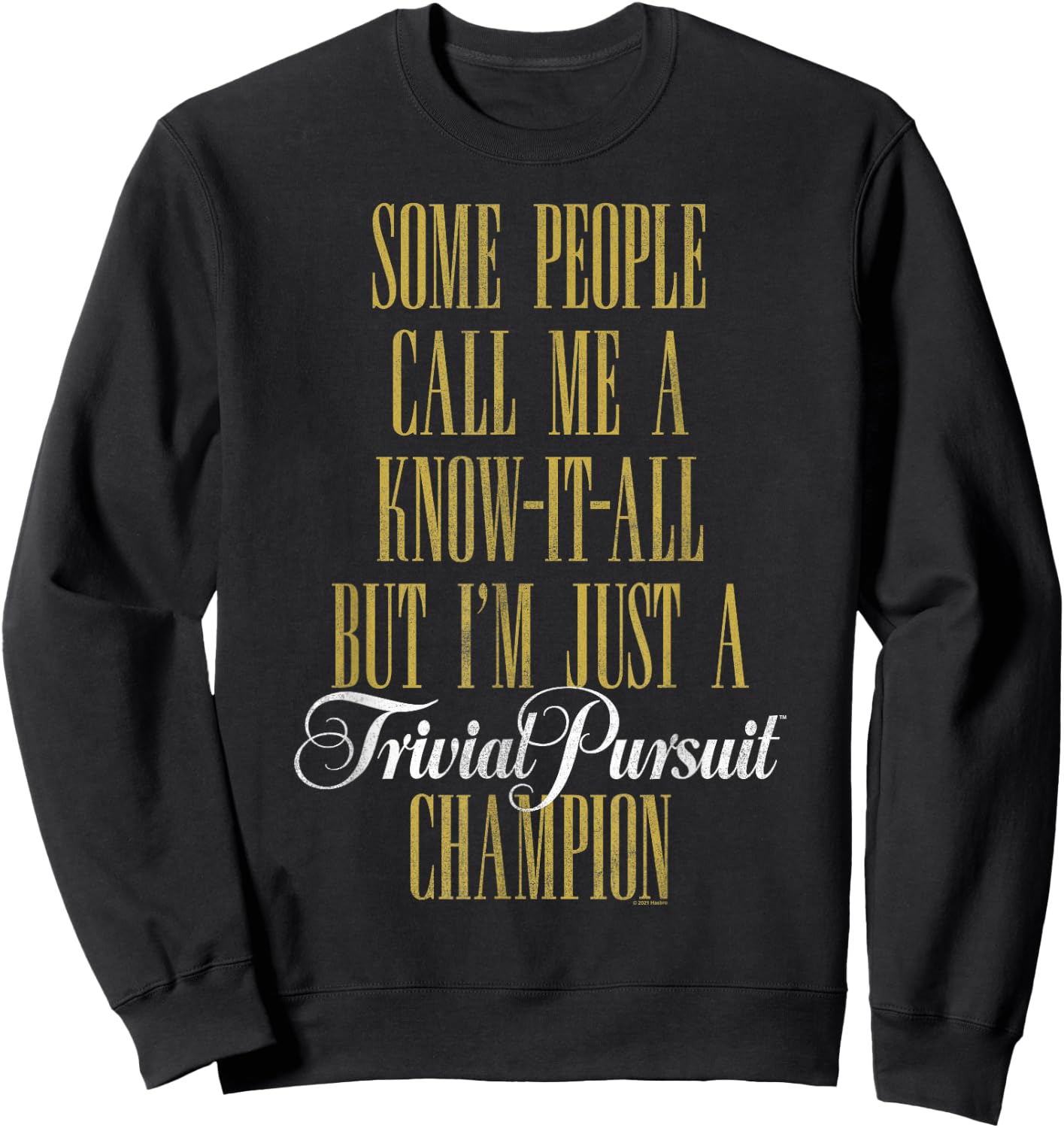 Trivial Pursuit Champion Know It All Sweatshirt - Sweatshirt | Black