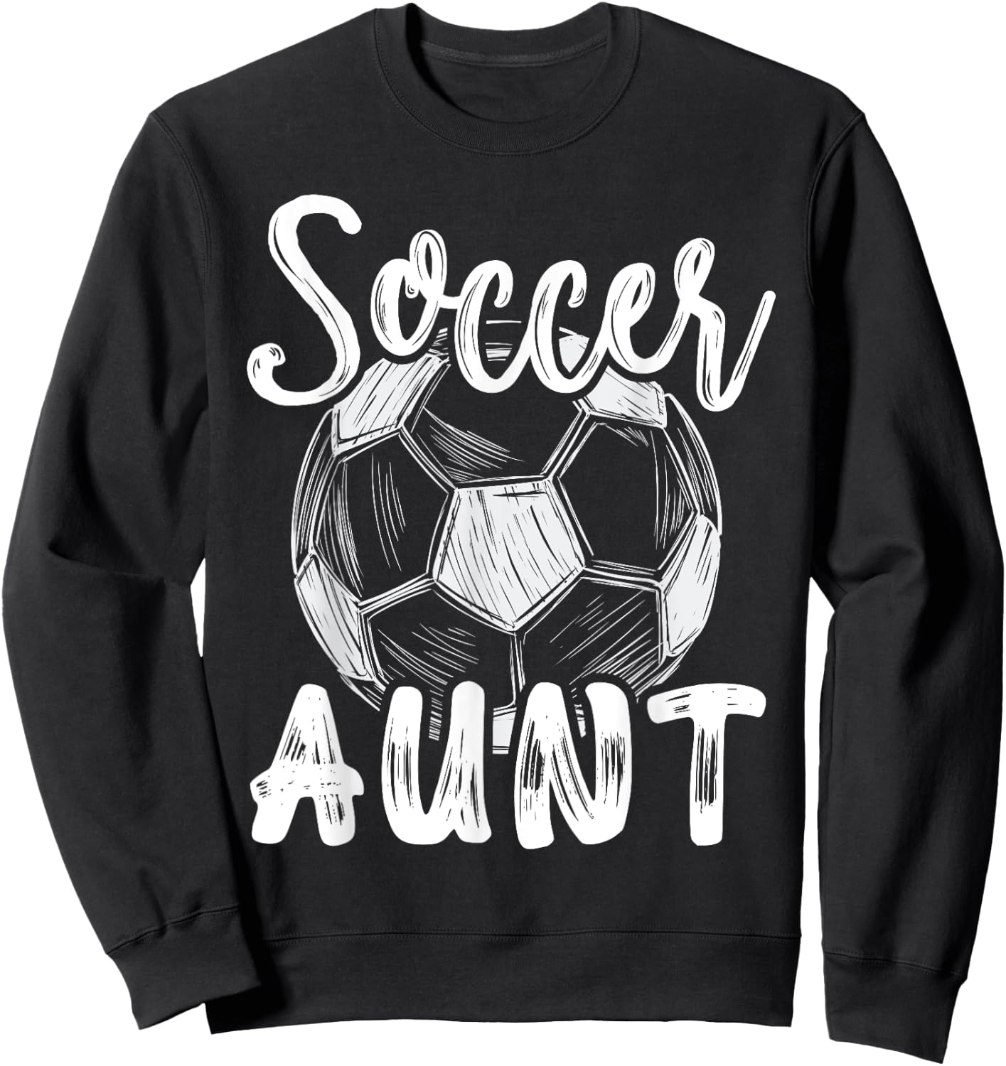 Soccer Aunt Women Family Matching Team Player Soccer Ball Sweatshirt - Sweatshirt | Black