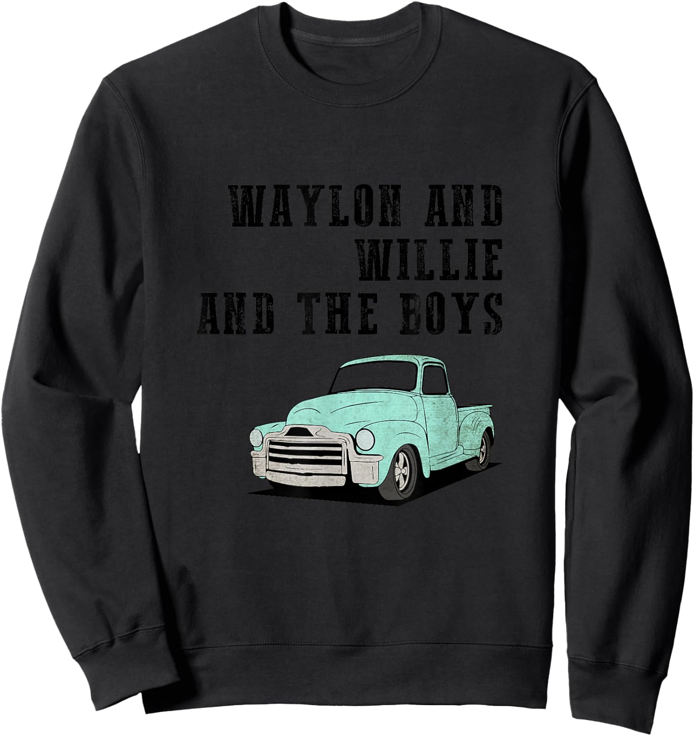 Waylon and Willie and The Boys Sweatshirt - Sweatshirt | Black