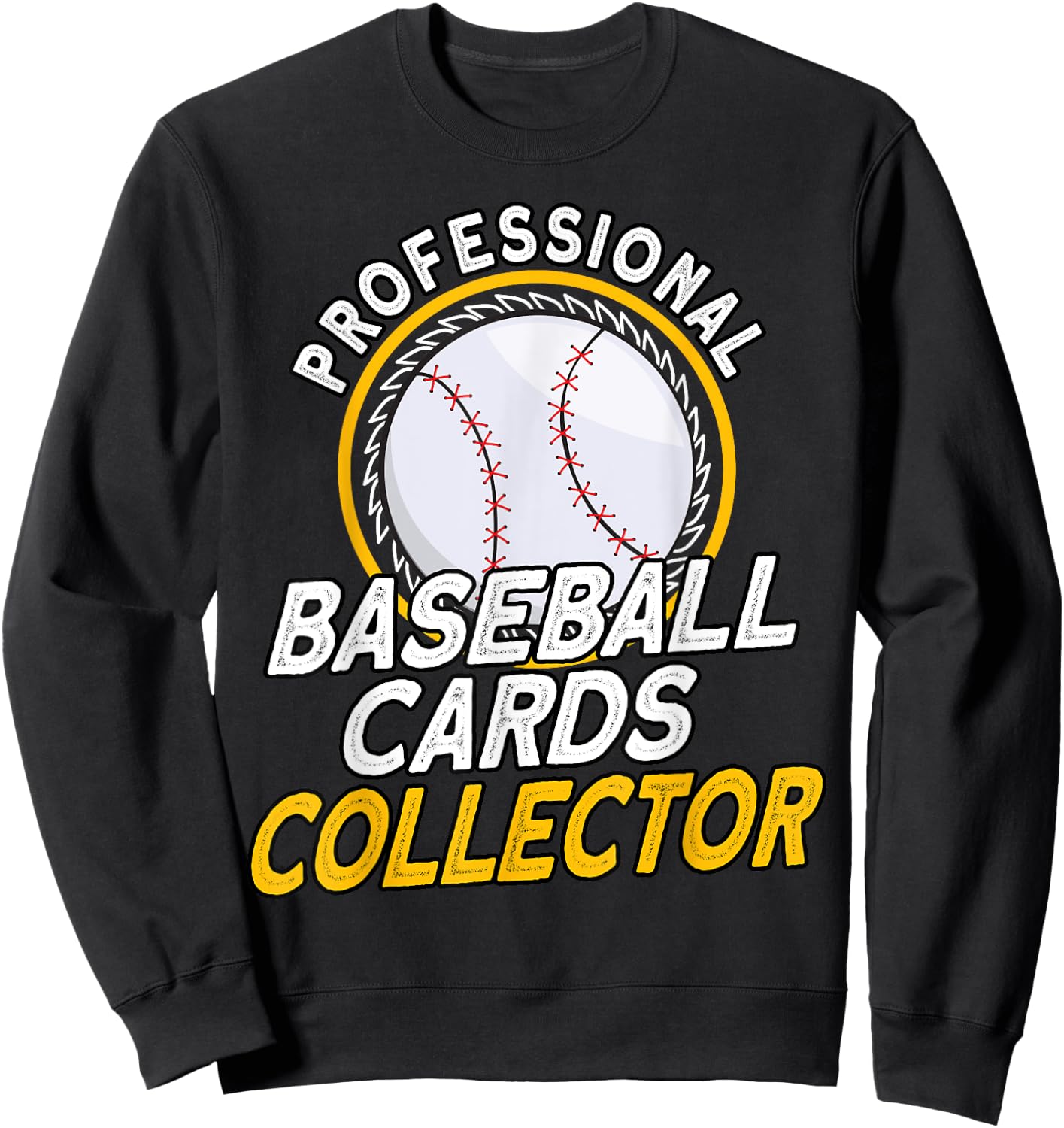 Professional Baseball Cards Collector Baseball Memorabilia Sweatshirt - Sweatshirt | Black
