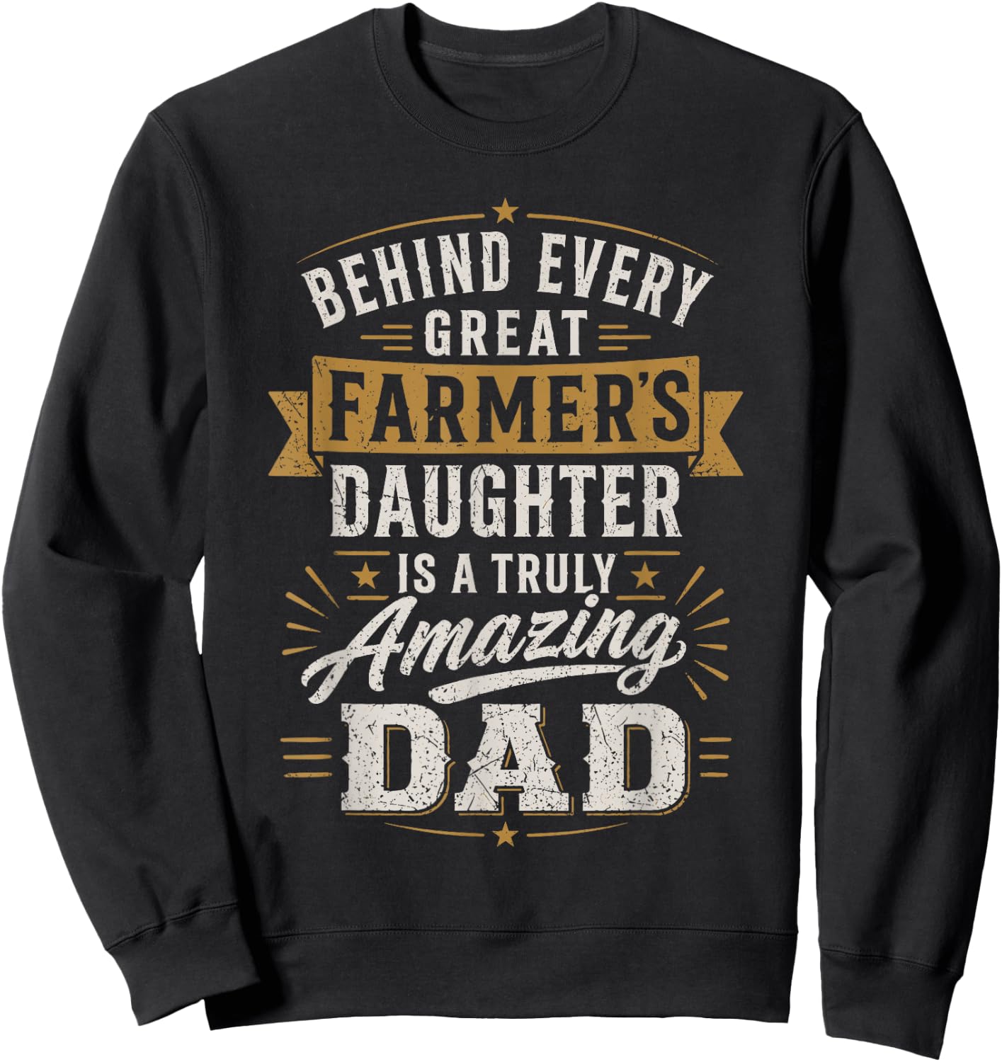 Farmer Daughter Amazing Dad - Farming Farmer Dad Sweatshirt - Sweatshirt | Black