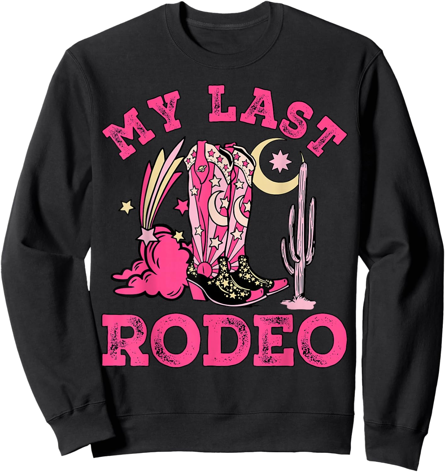 My Last Rodeo Bride Squad Bridal Party Western Bachelorette Sweatshirt - Sweatshirt | Black