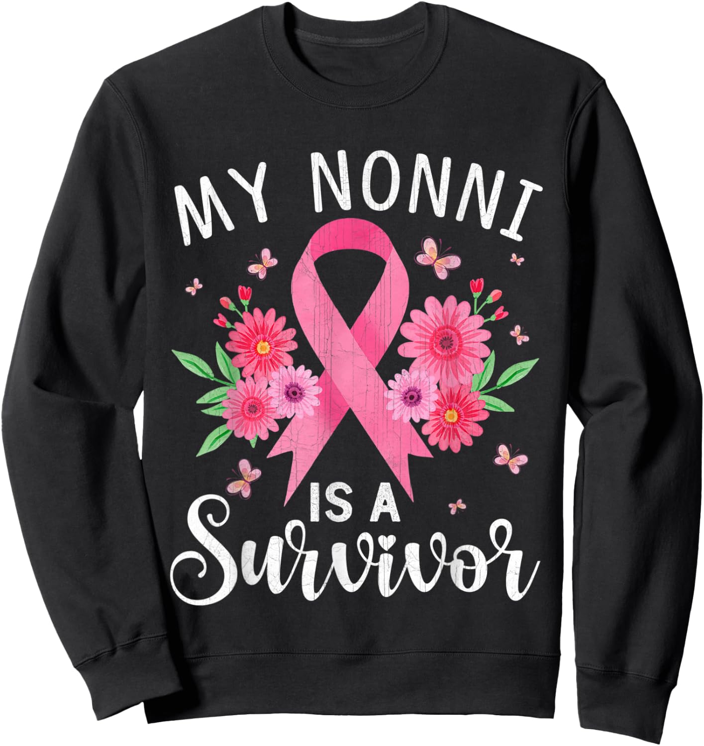 October Breast Cancer Support My Nonni Is A Survivor Sweatshirt - Sweatshirt | Black