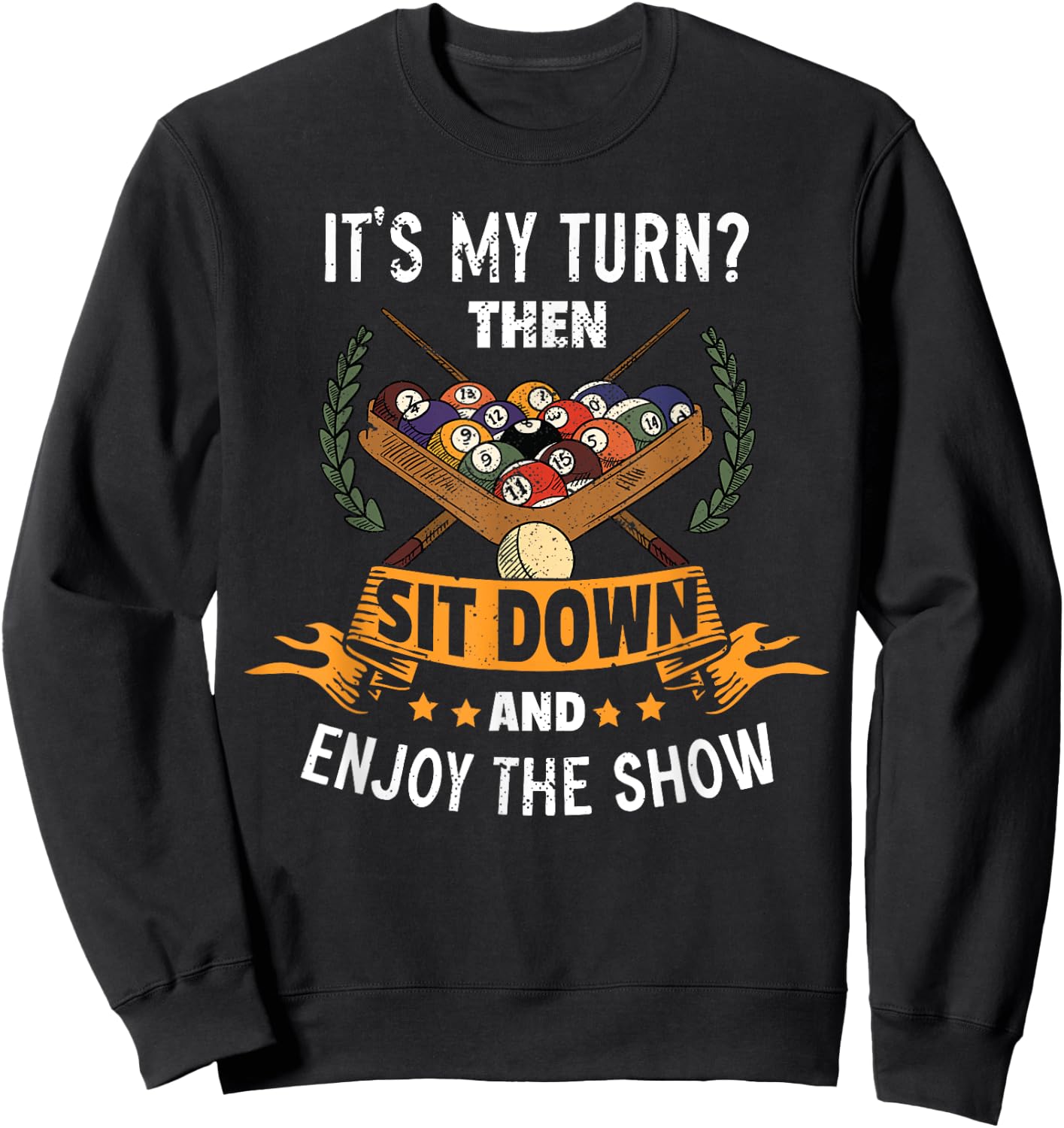 Funny Snooker Billiard Lover Pool Player Sweatshirt - Sweatshirt | Black
