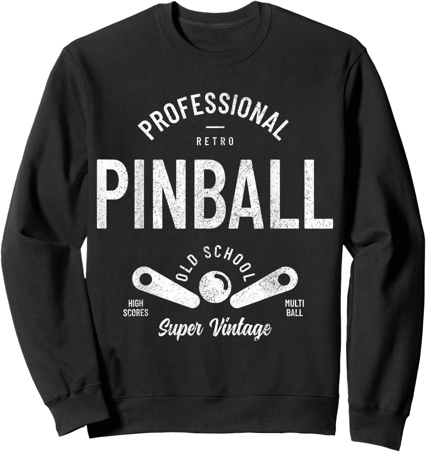 Pinball Arcade Game Retro Vintage Pinball Sweatshirt - Sweatshirt | Black