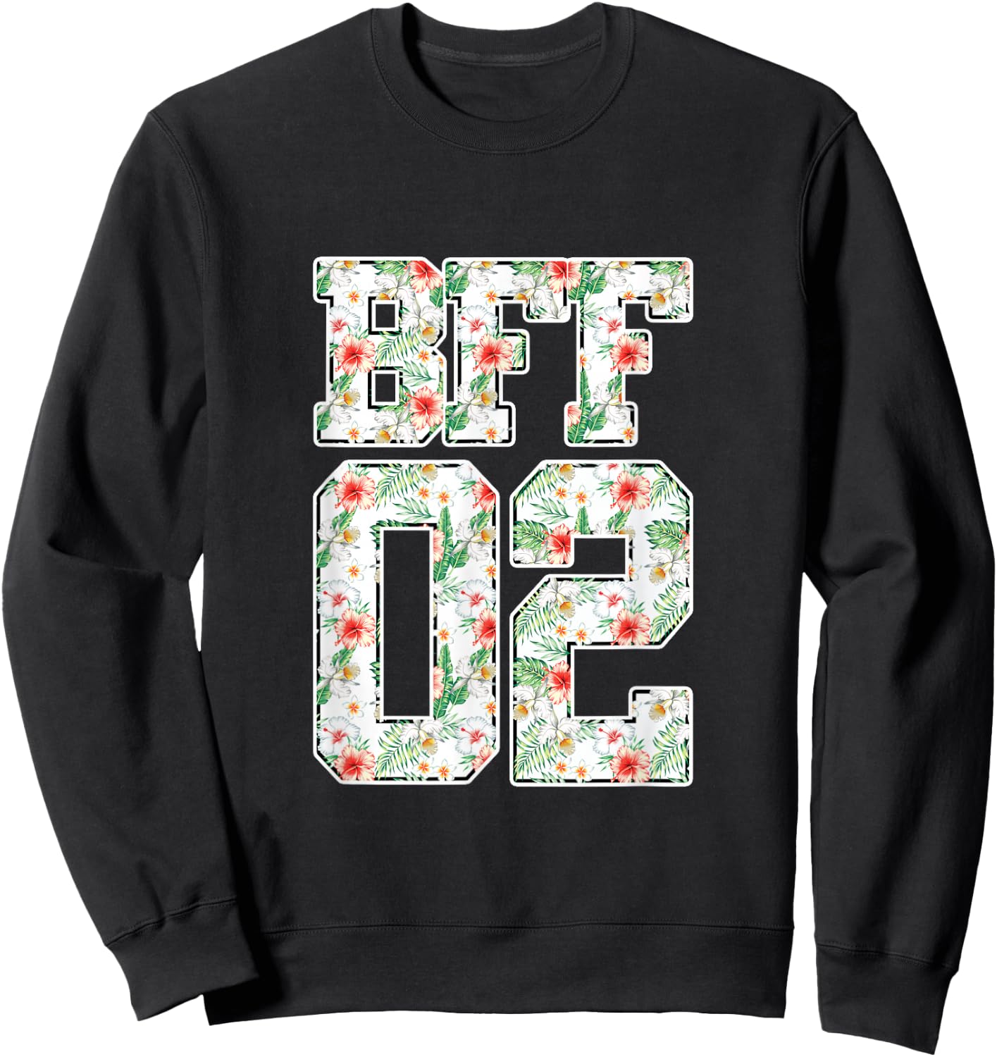 BFF 02 Best Friends Matching Bestie Friendship Day Shirt Sweatshirt - Sweatshirt | Black