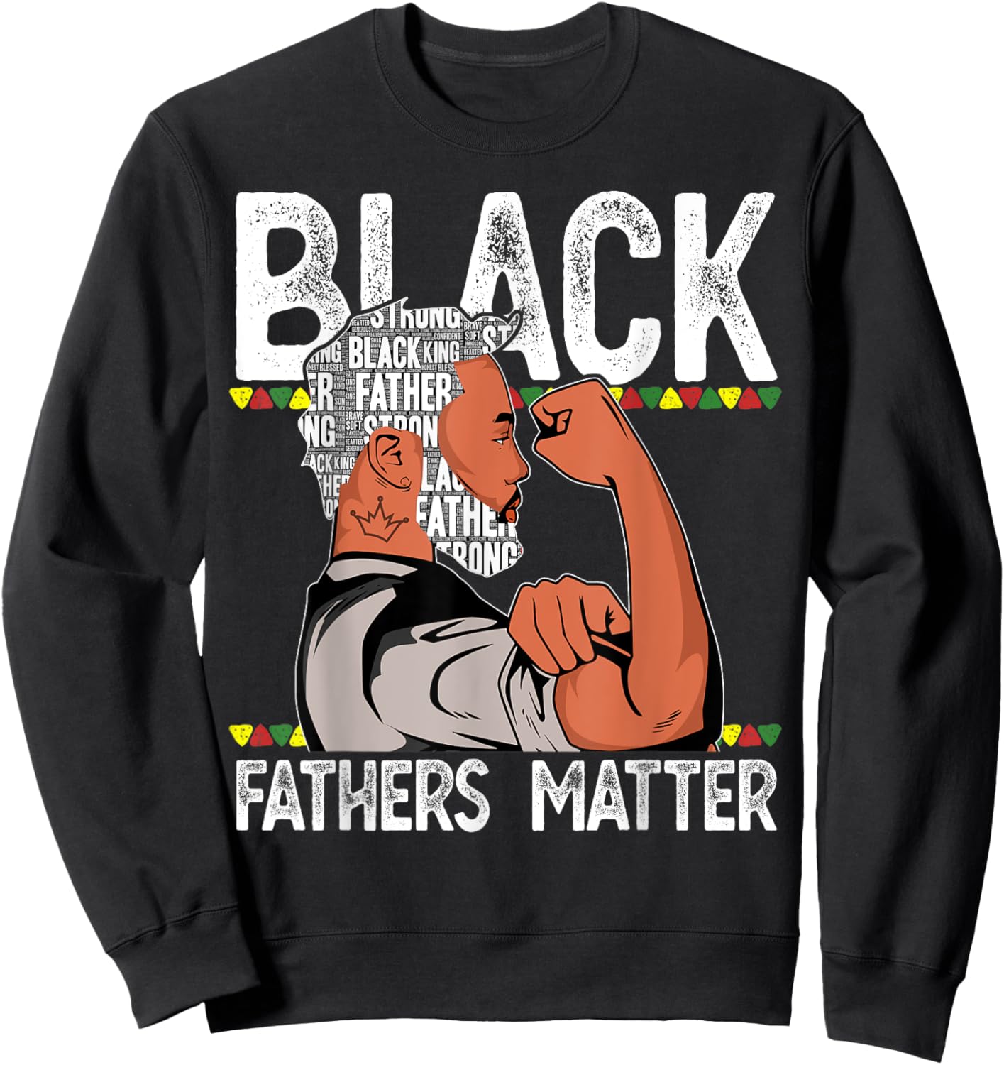 Black Fathers Matter Dope Black Dad King Fathers Day Sweatshirt - Sweatshirt | Black