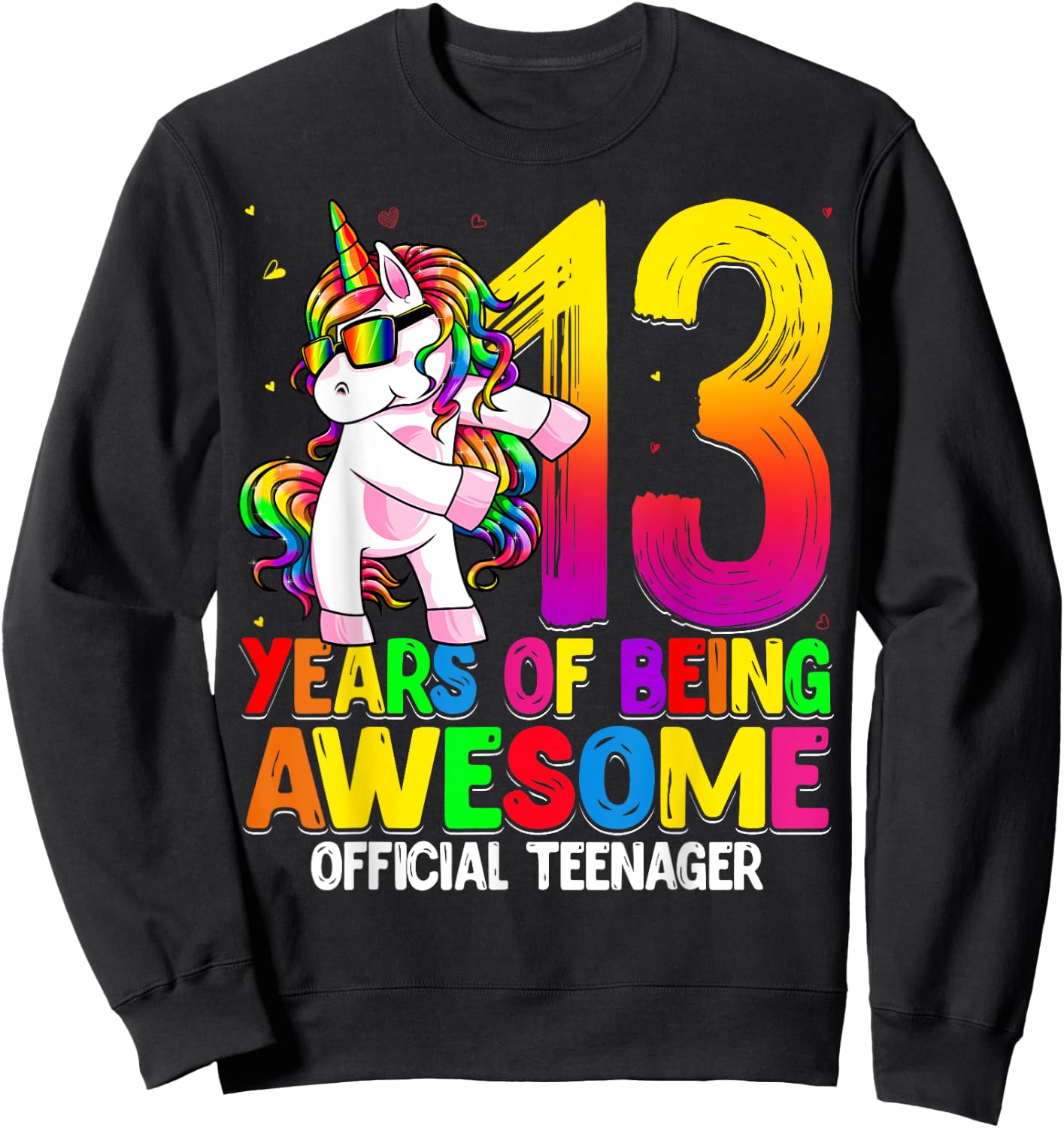 Official Teenager 13th Birthday Unicorn Flossing 13th Bday Sweatshirt - Sweatshirt | Black