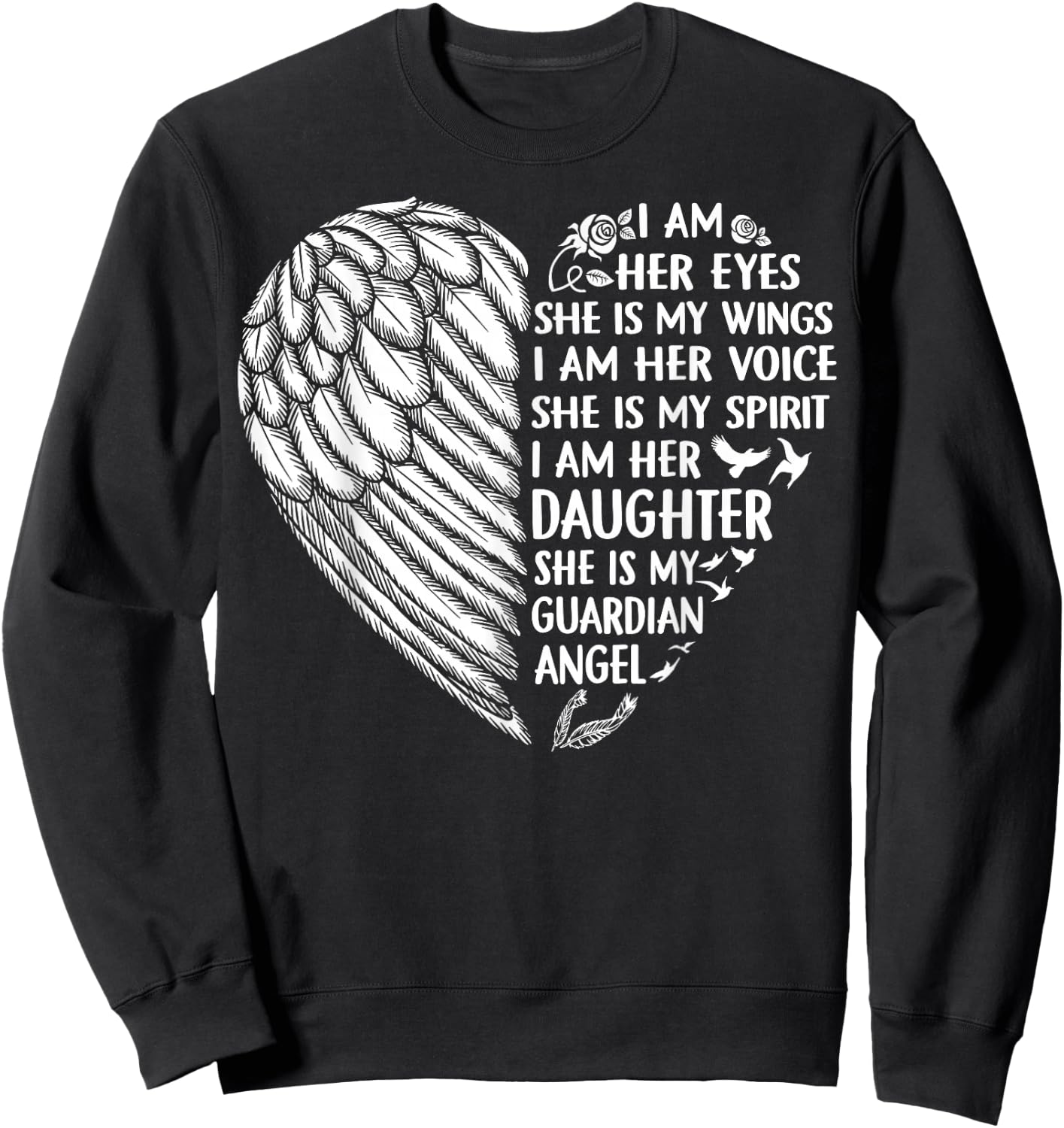 My Mom Is My Guardian Angel Shirt I Am Her Daughter Sweatshirt - Sweatshirt | Black