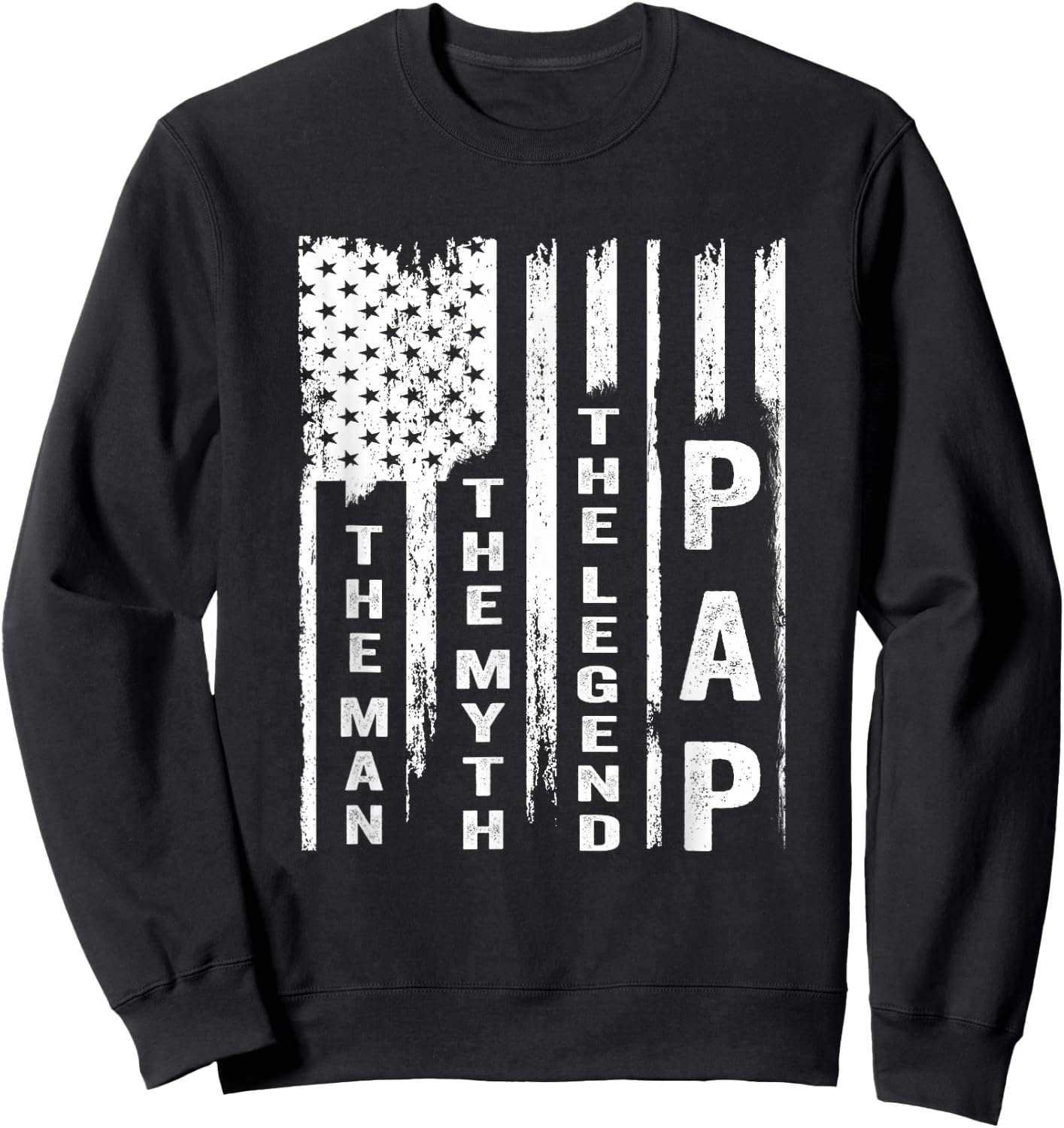 Pap The Man The Myth The Legend Shirt US Flag Sweatshirt - Sweatshirt | Black