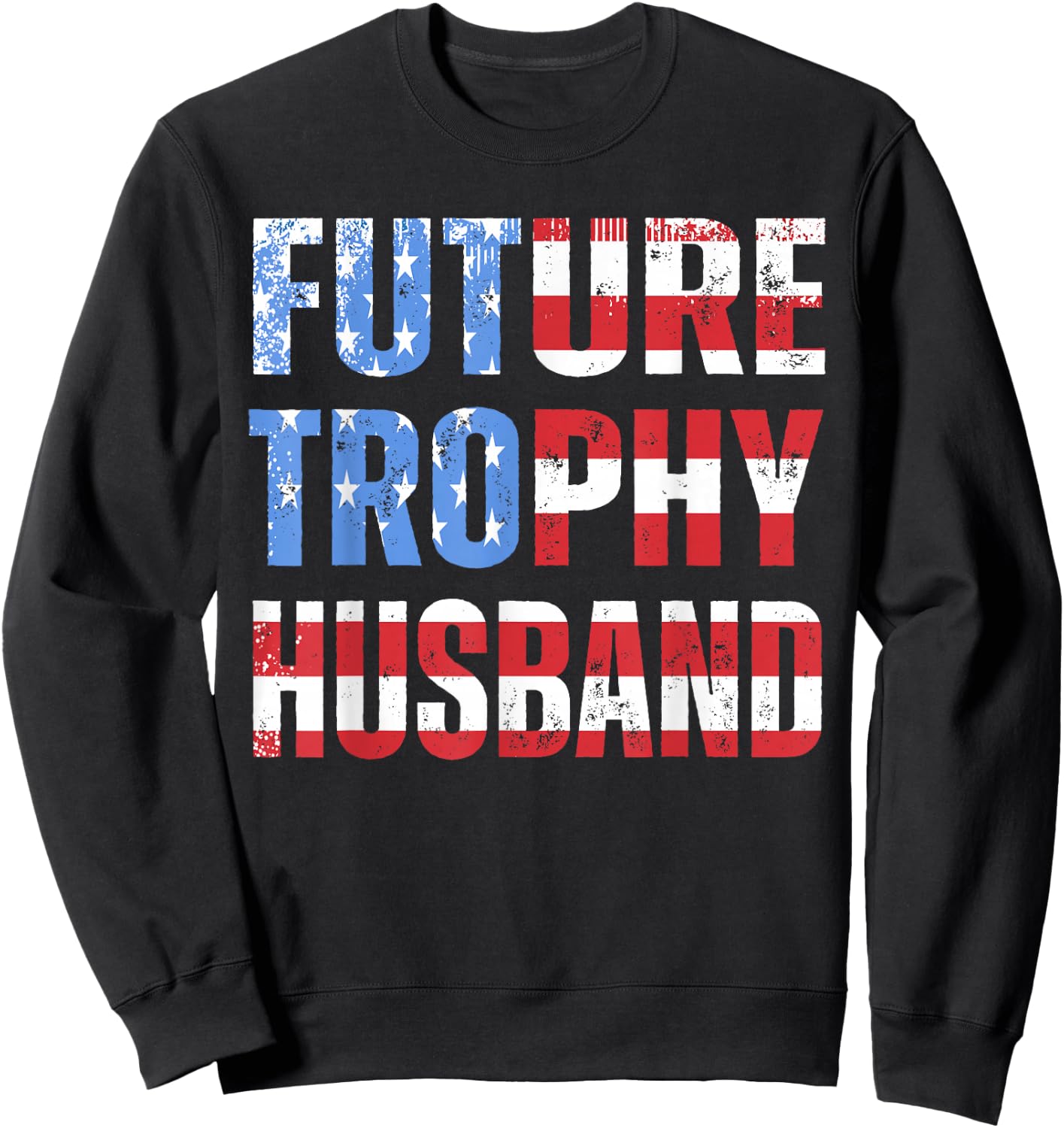 Future Trophy Husband Funny Groom Husband to Be Sweatshirt - Sweatshirt | Black