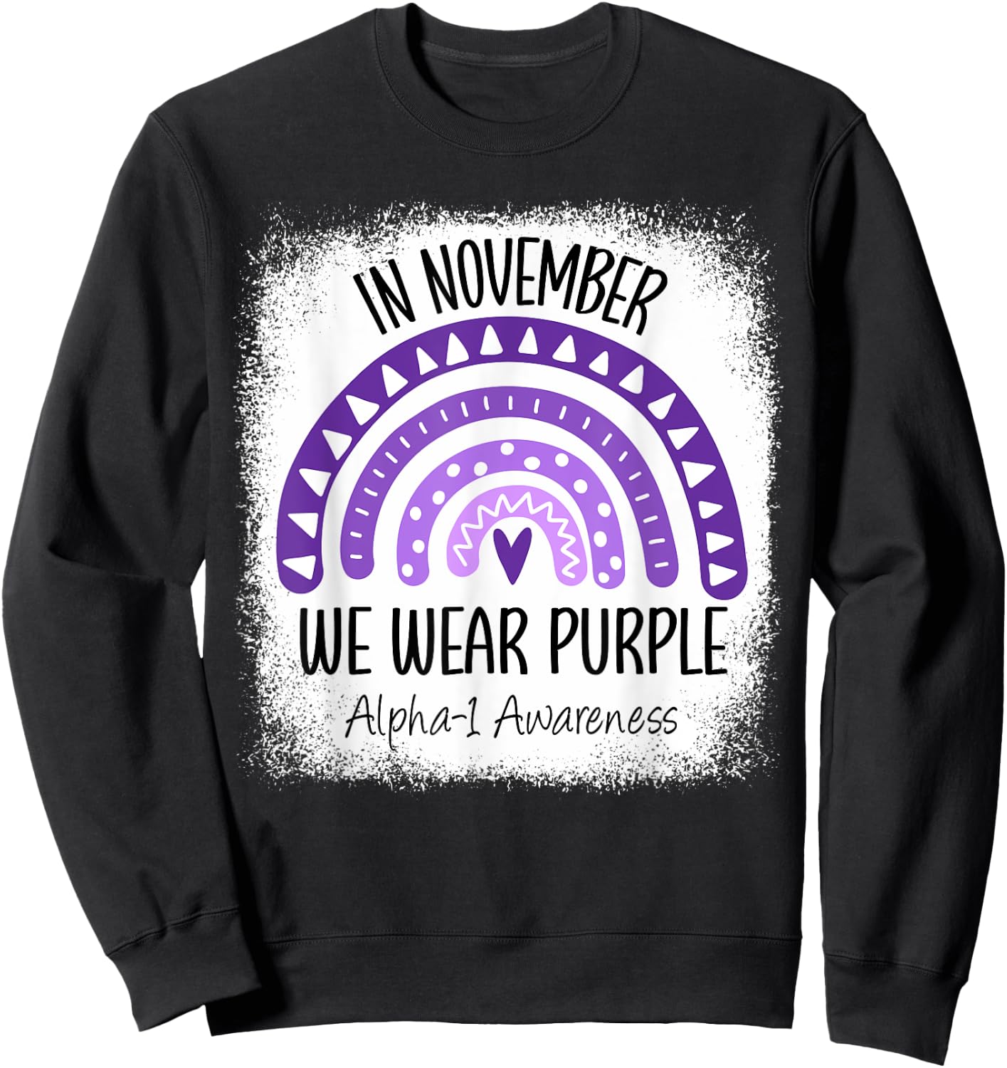 Rainbow Alpha-1 Antitrypsin Deficiency Awareness Month Sweatshirt - Sweatshirt | Black