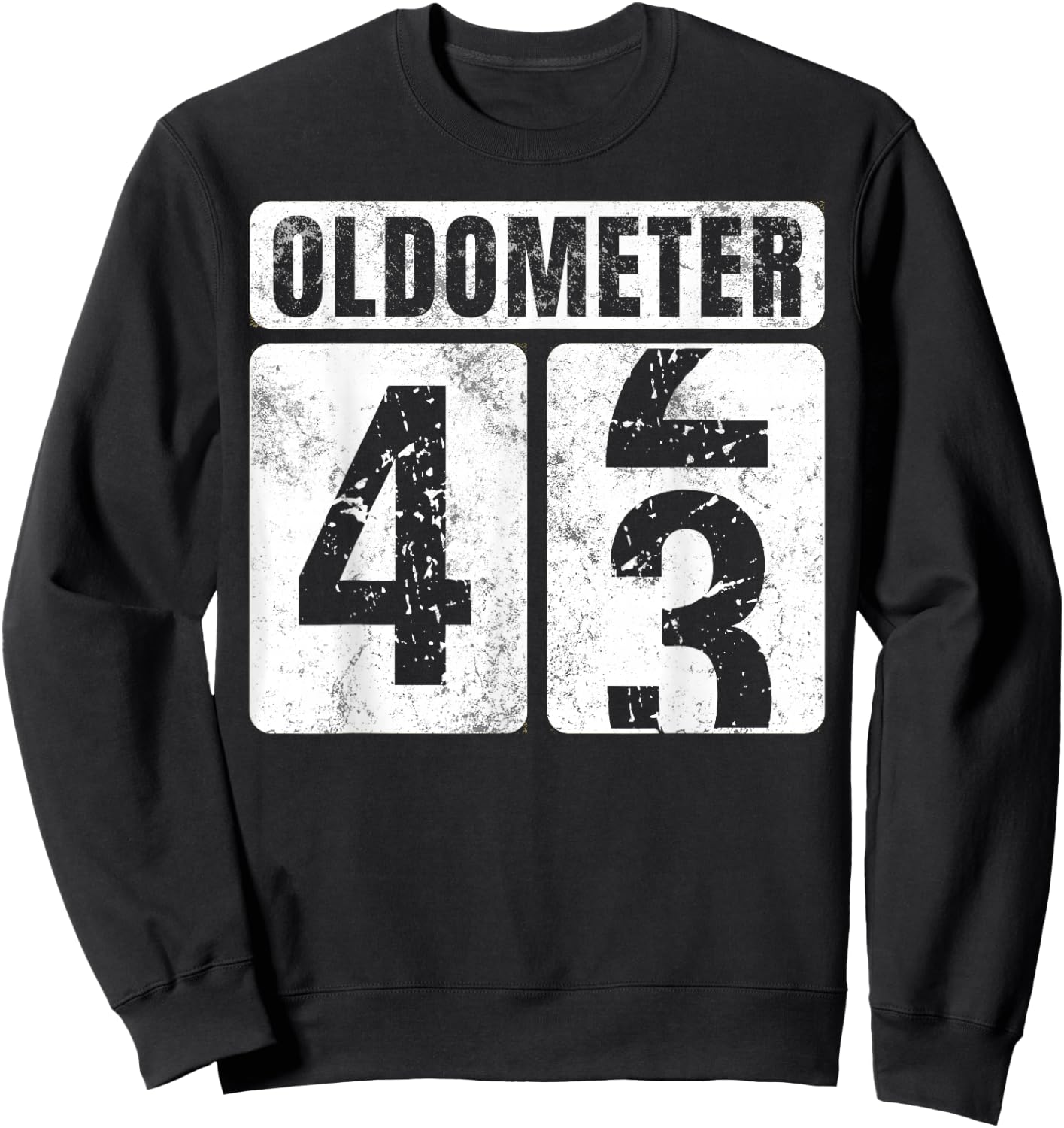 Oldometer 43 Shirt Vintage Funny 43rd Birthday Gift Sweatshirt - Sweatshirt | Black