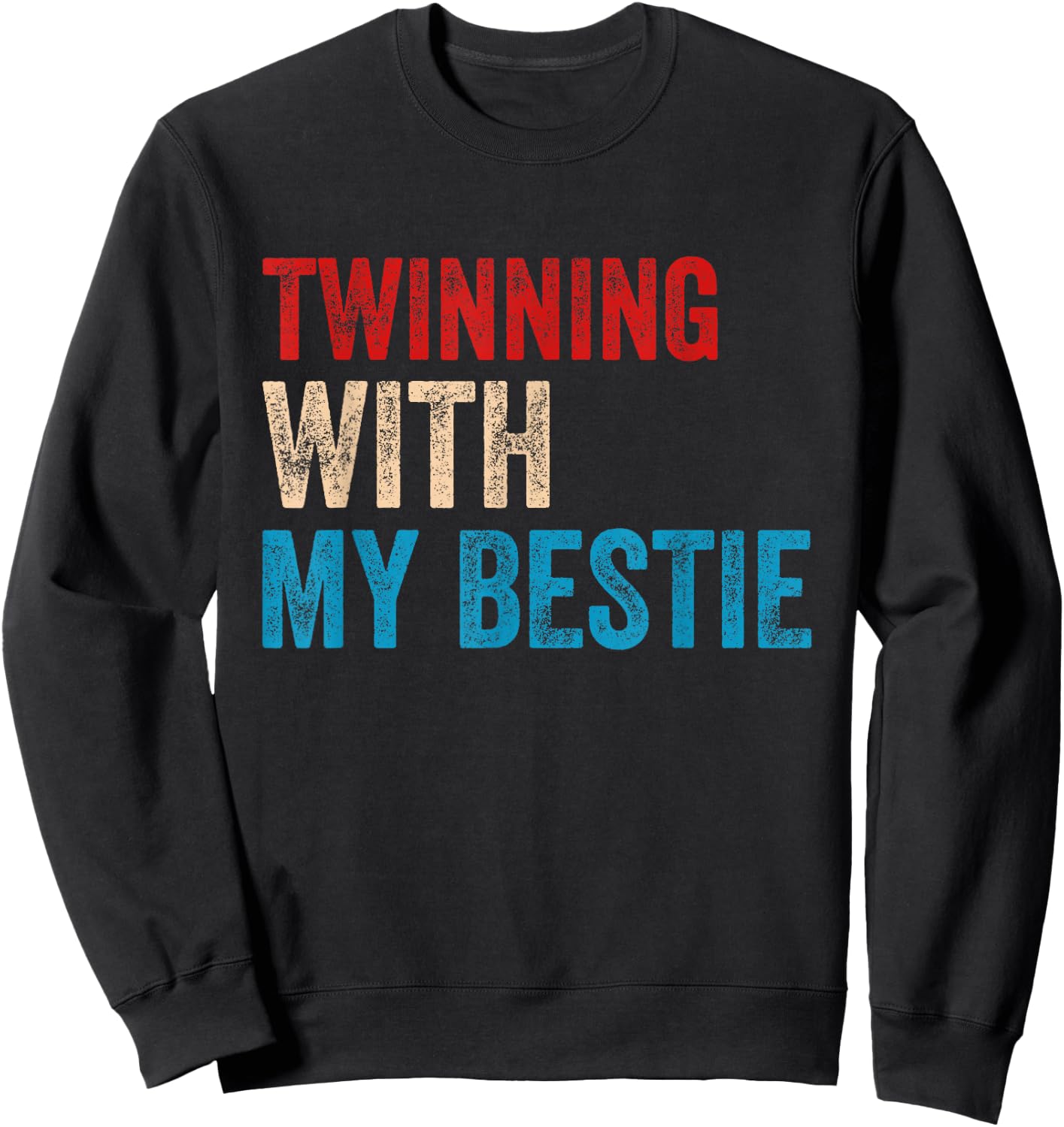 Twinning with My Bestie Boy Spirit Week Twin Day Best Friend Sweatshirt - Sweatshirt | Black