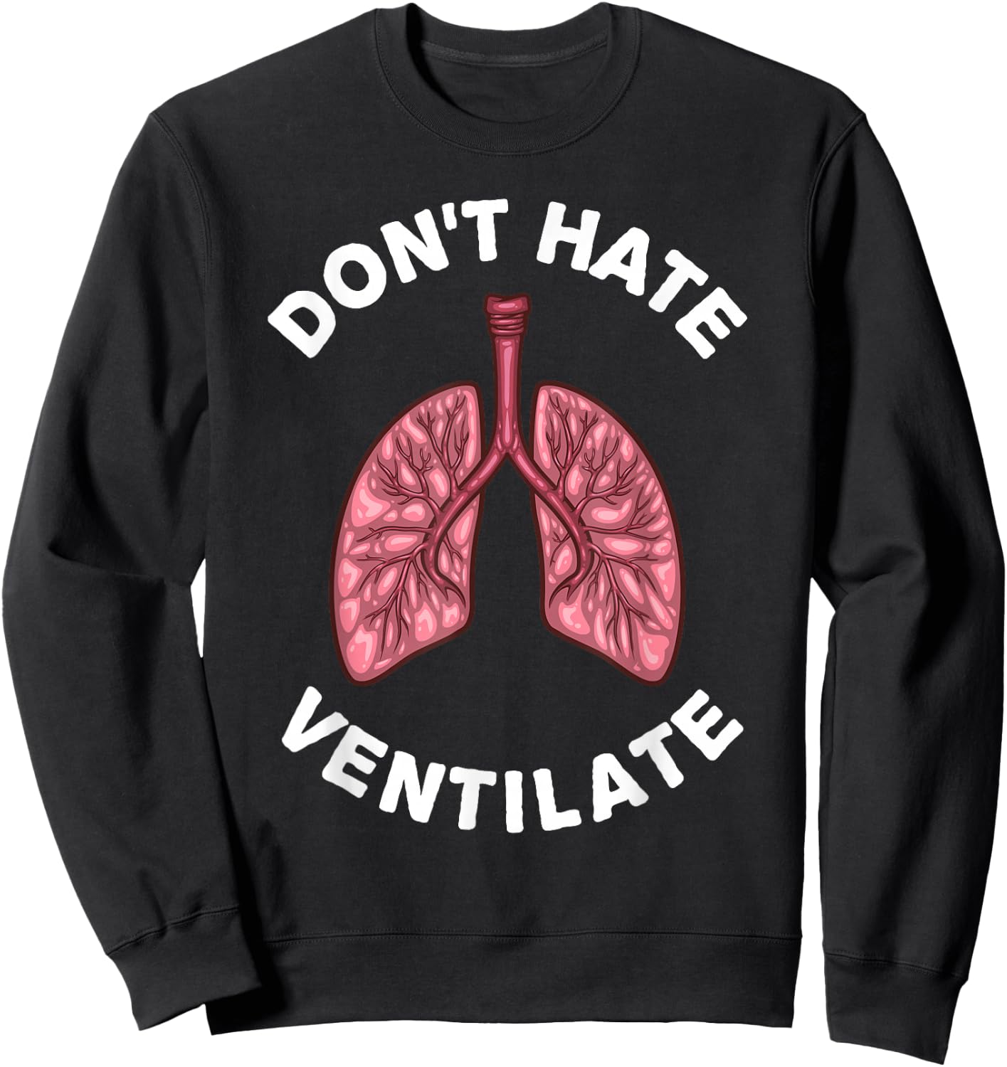 Funny Respiratory Therapy RT Art Men Women Lung Doctor Sweatshirt - Sweatshirt | Black