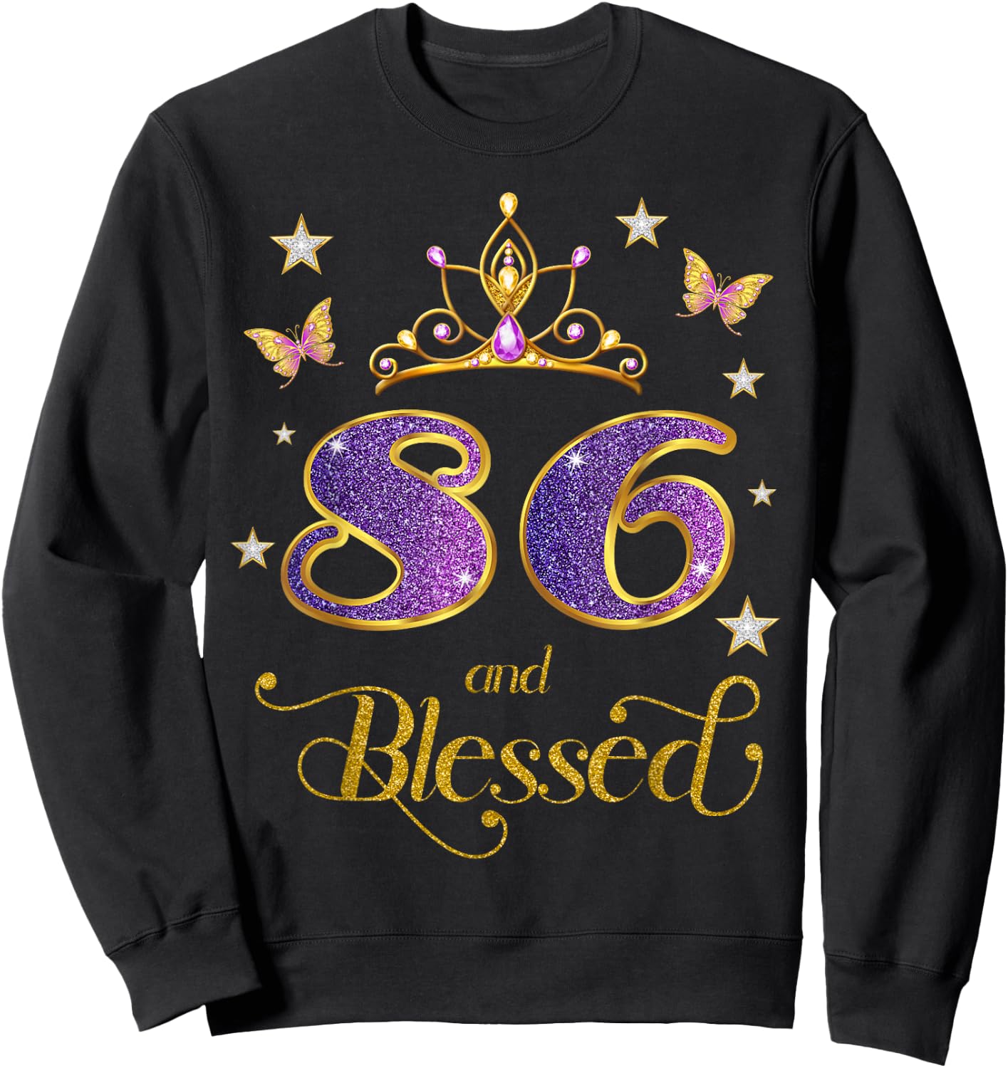 86 and Blessed 86 Years Old Birthday 86th Birthday Sweatshirt - Sweatshirt | Black