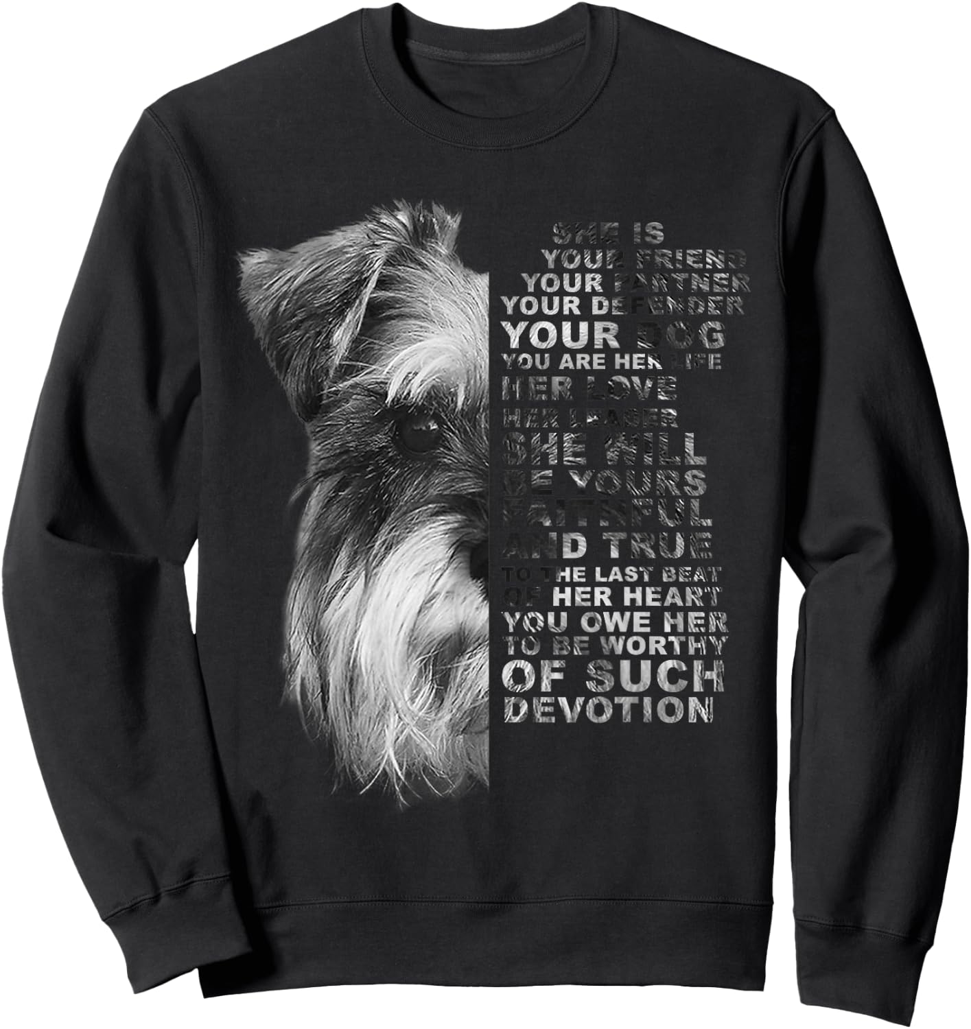 She Is Your Friend Your Partner Your Dog Miniature Schnauzer Sweatshirt - Sweatshirt | Black