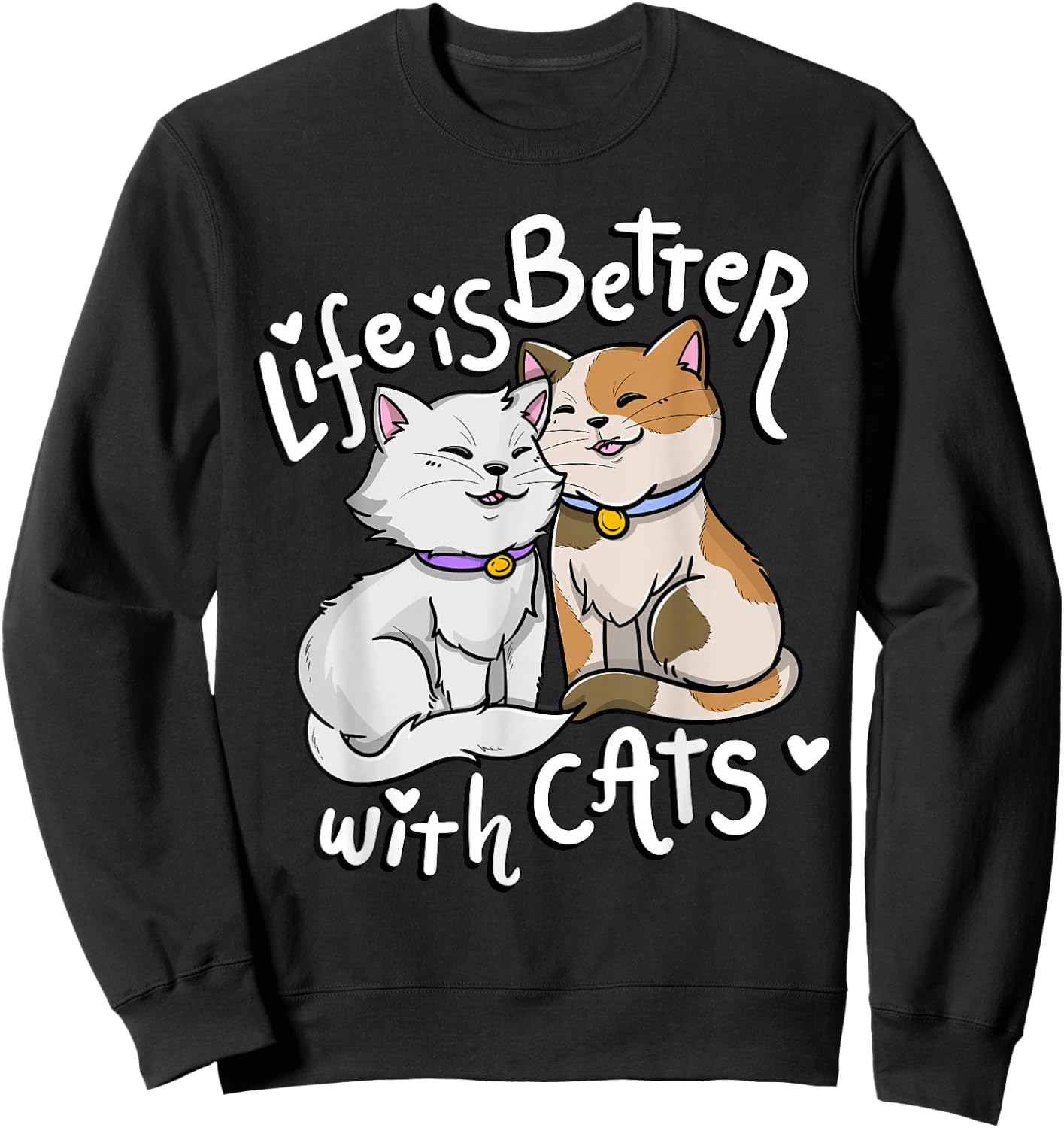 Valentine's Cat Lover Life is Better with Cats Mother's Day Small Sweatshirt - Sweatshirt | Black