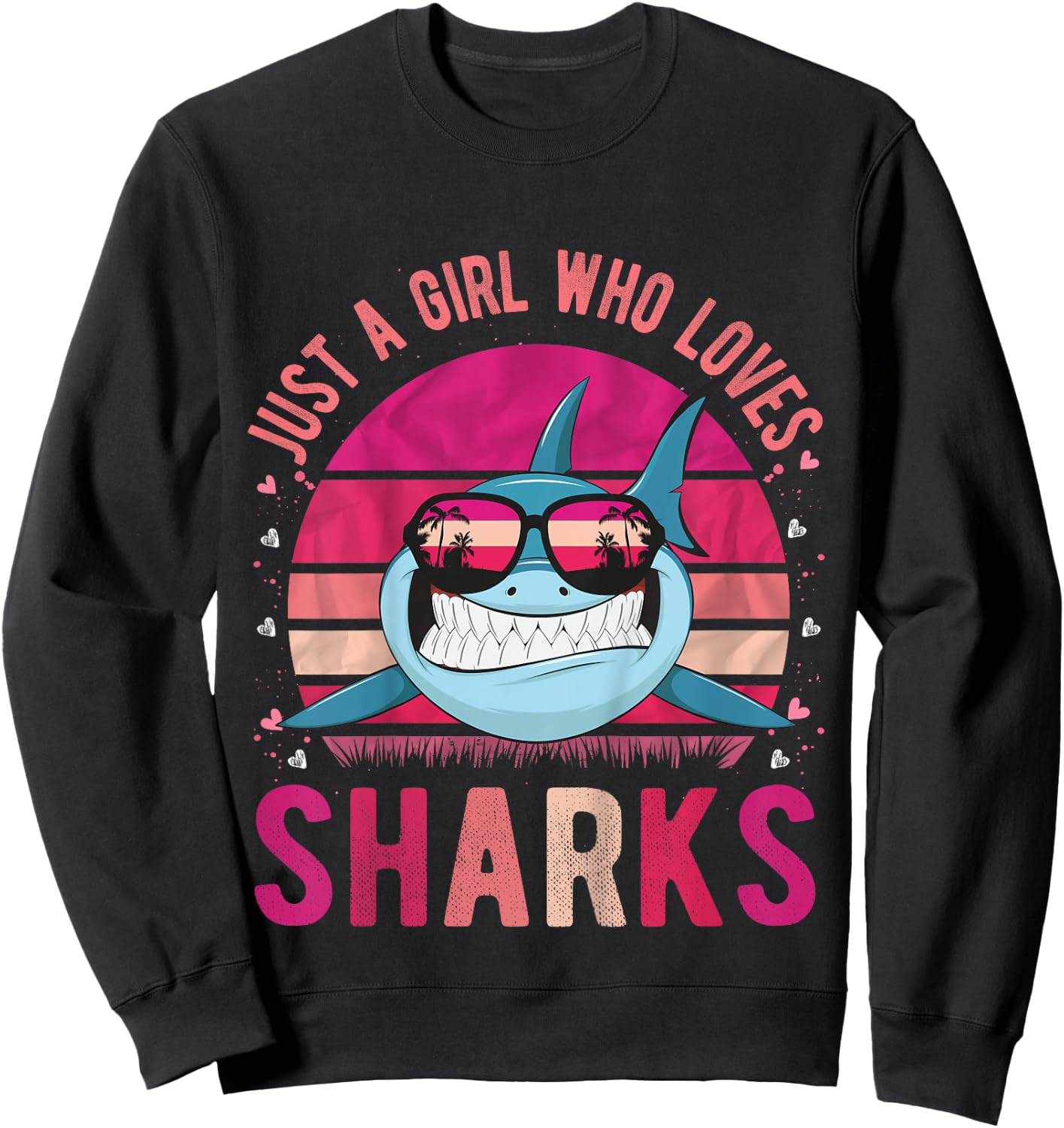 Just a Girl Who Loves Sharks Vintage Retro Gift Sweatshirt - Sweatshirt | Black