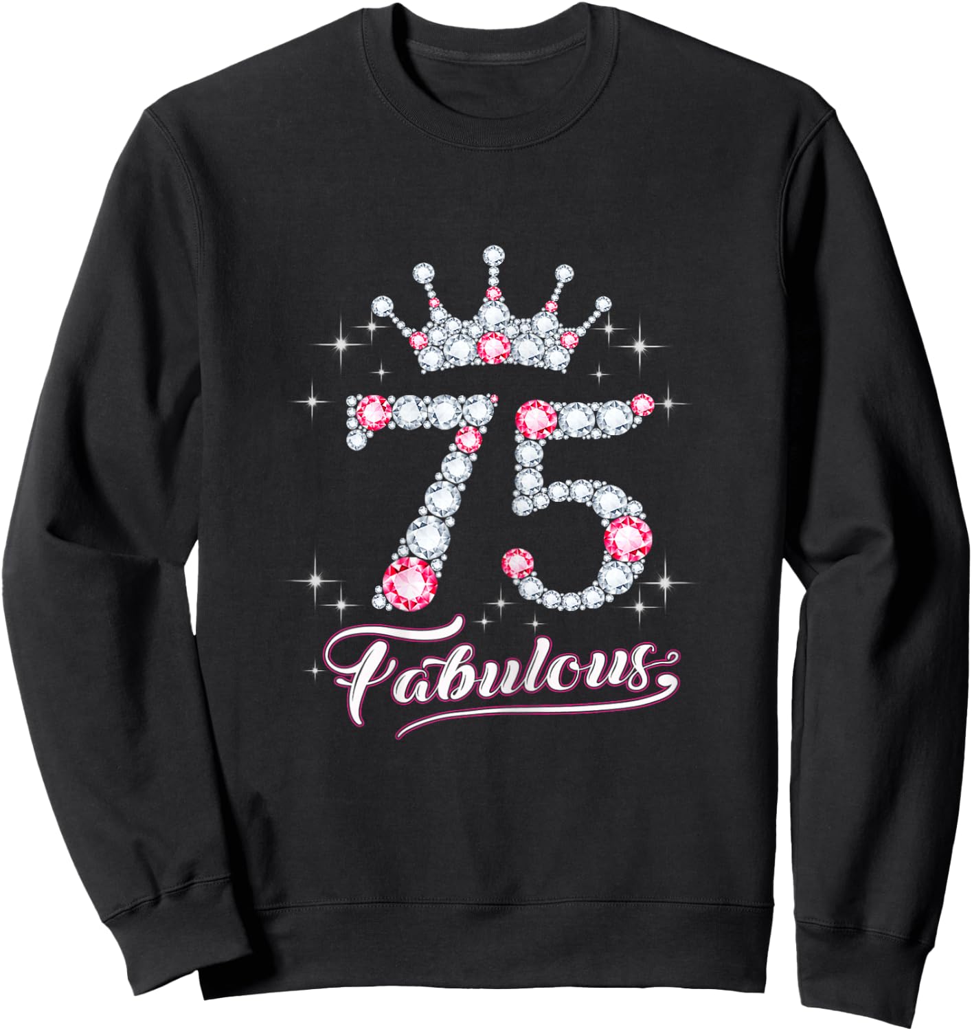 75 And & Fabulous 1946 75Th Birthday Gift Sweatshirt - Sweatshirt | Black