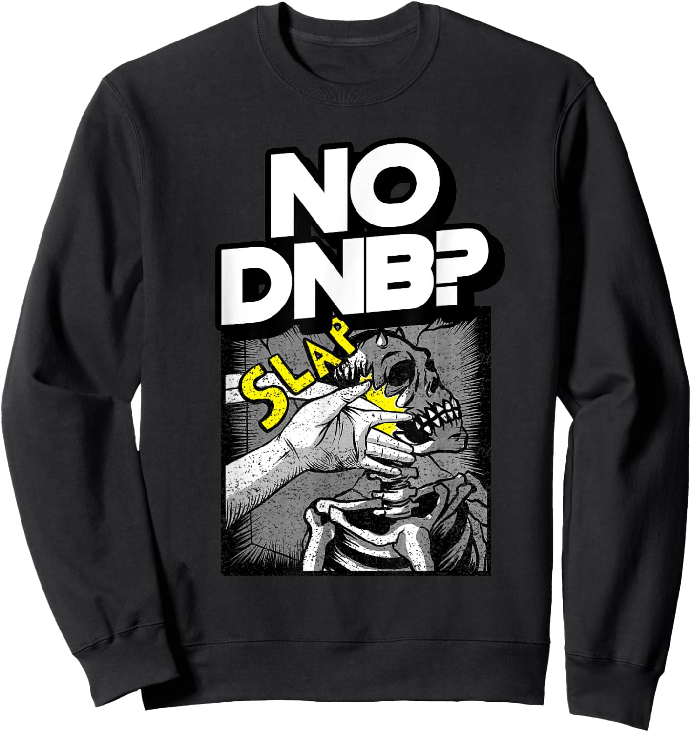 DnB No Drum N Bass Music Liquid Junglist EDM Drum And Bass Sweatshirt - Sweatshirt | Black