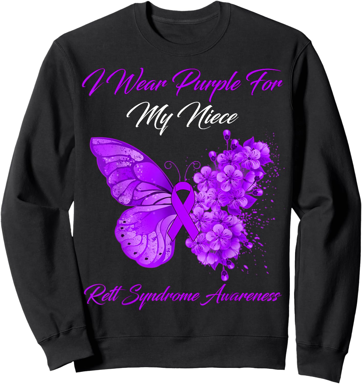 Butterfly I Wear Purple For My Niece Rett Syndrome Awareness Sweatshirt - Sweatshirt | Black