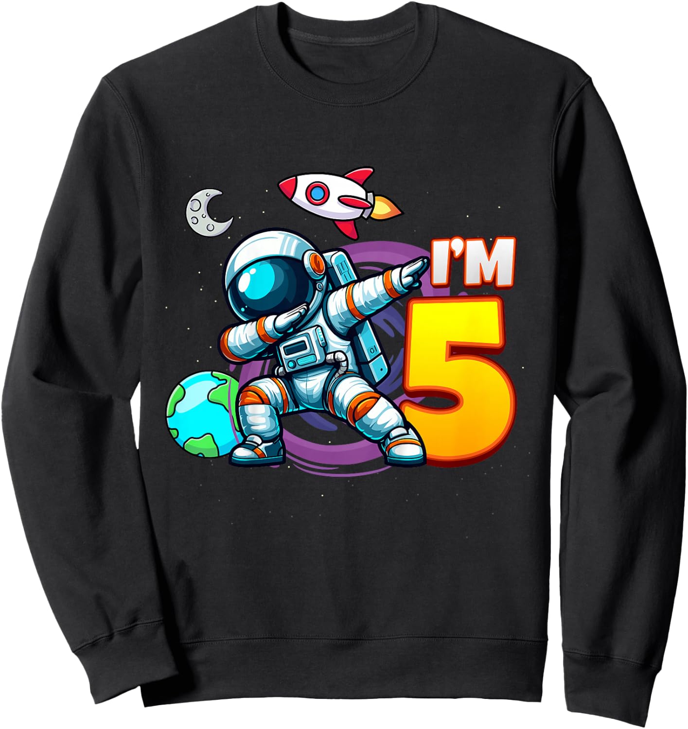 I'm 5 For Five Year Old Boy Space Astronaut 5th Birthday Sweatshirt - Sweatshirt | Black