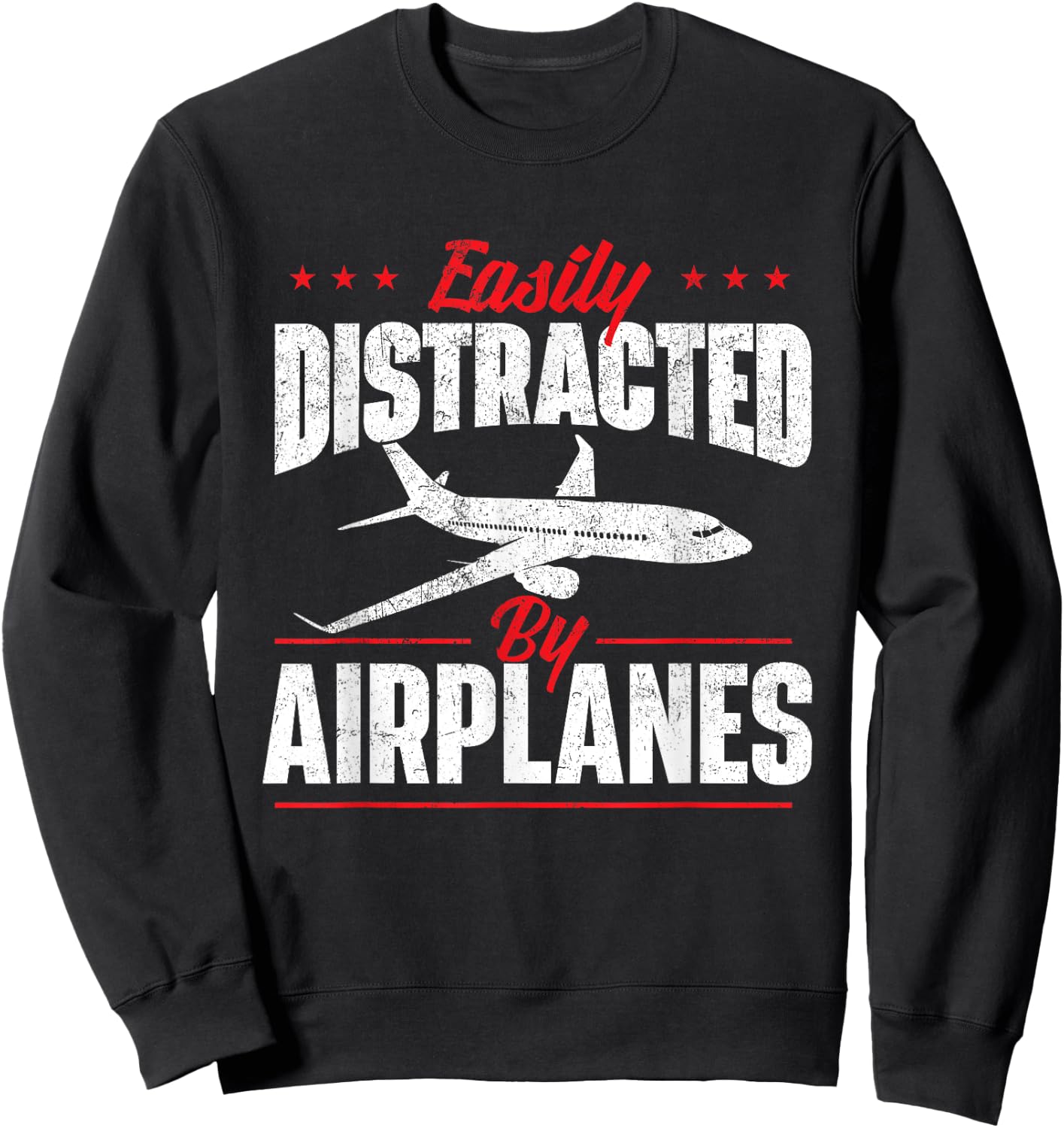 Easily Distracted by Airplanes - Aircraft Fan Airline Pilot Sweatshirt - Sweatshirt | Black
