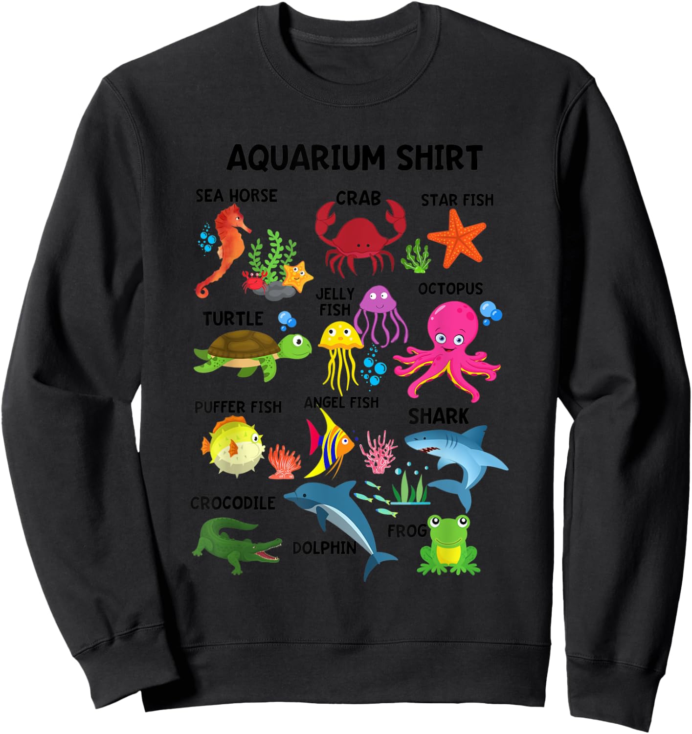 Aquarium Shirt Sea Life Animals A Day At The Aquarium Party Sweatshirt - Sweatshirt | Black