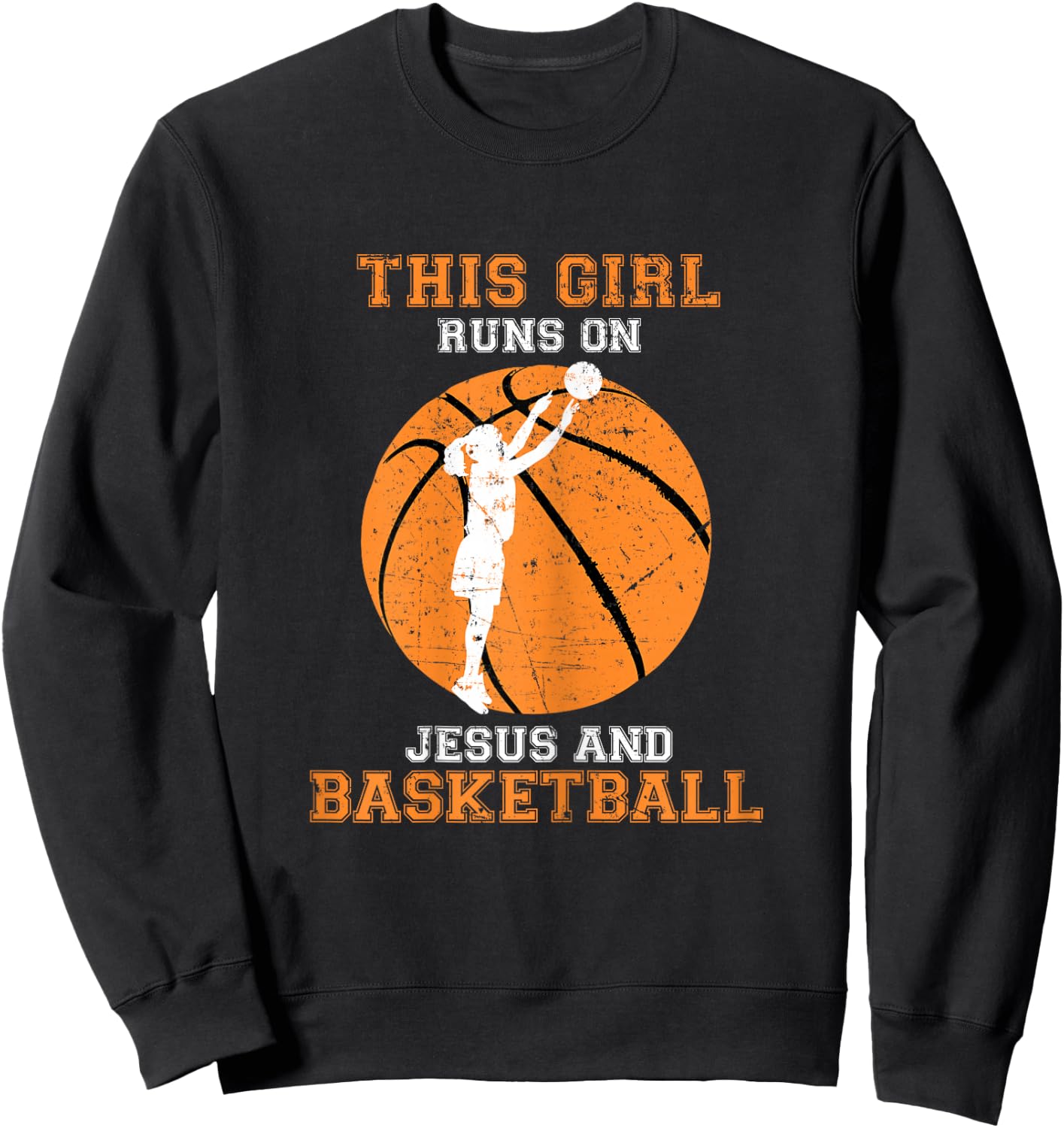 Jesus Basketball Sayings Christian Gifts Teen Girls Graphic Sweatshirt - Sweatshirt | Black