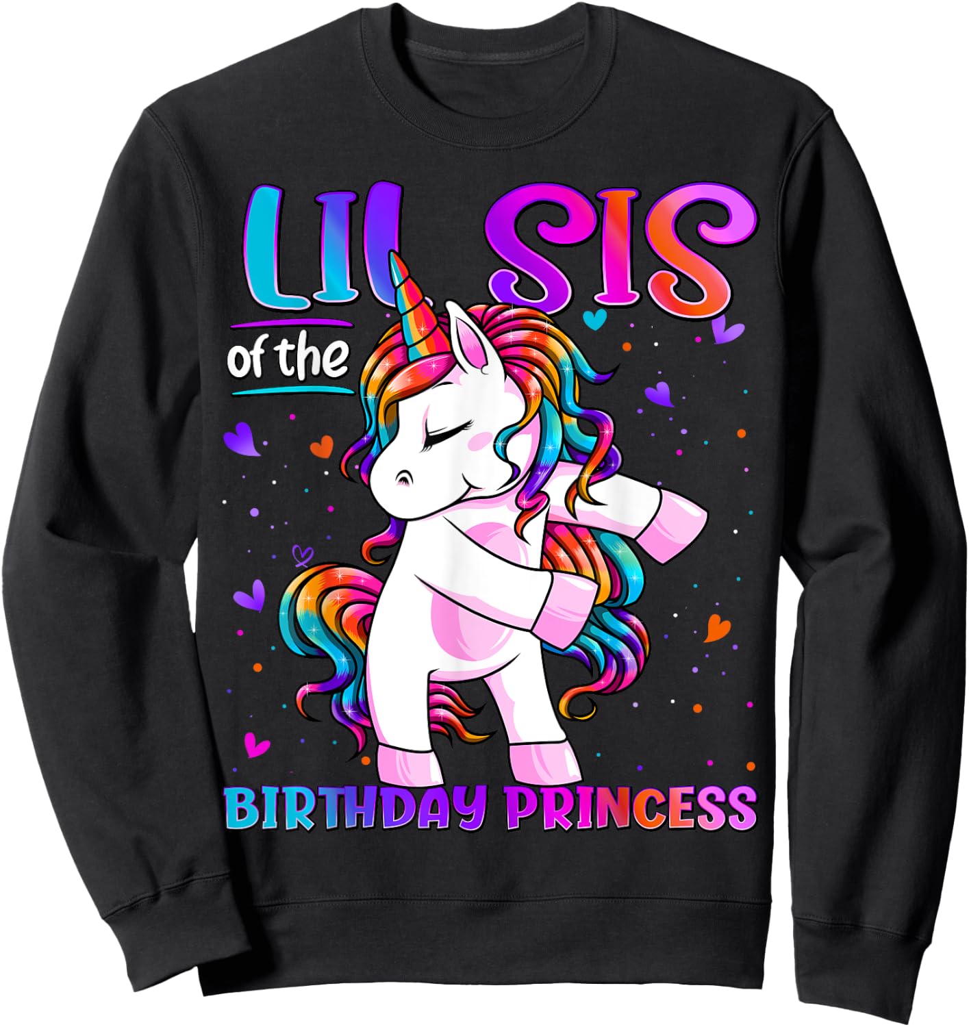 Lil Sis of the Birthday Princess Flossing Unicorn Lil Sister Sweatshirt - Sweatshirt | Black