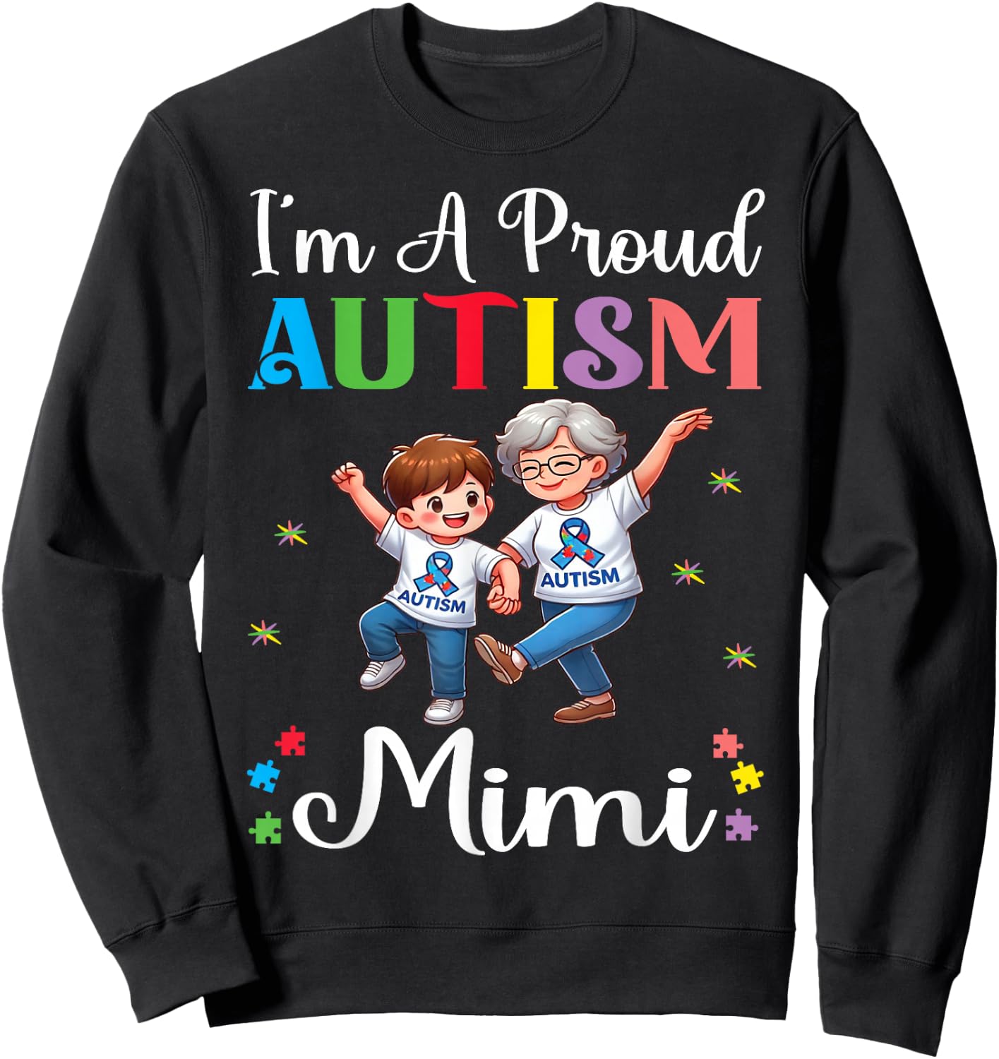 Together I'm A Proud Autism Mimi Accept Love Support Proud Sweatshirt - Sweatshirt | Black