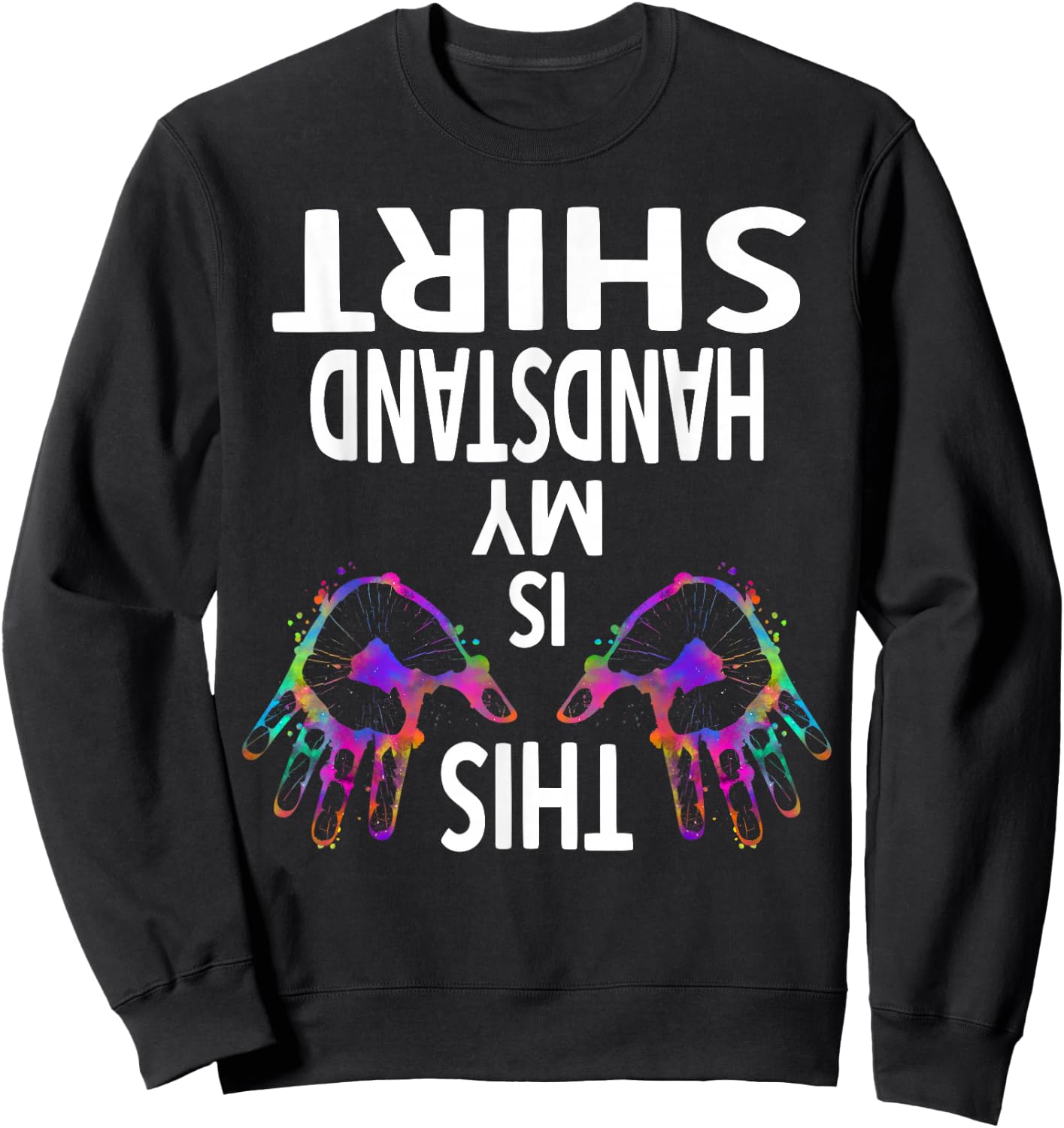 This Is My Handstand Shirt Gymnastics Gymnastics Training Sweatshirt - Sweatshirt | Black