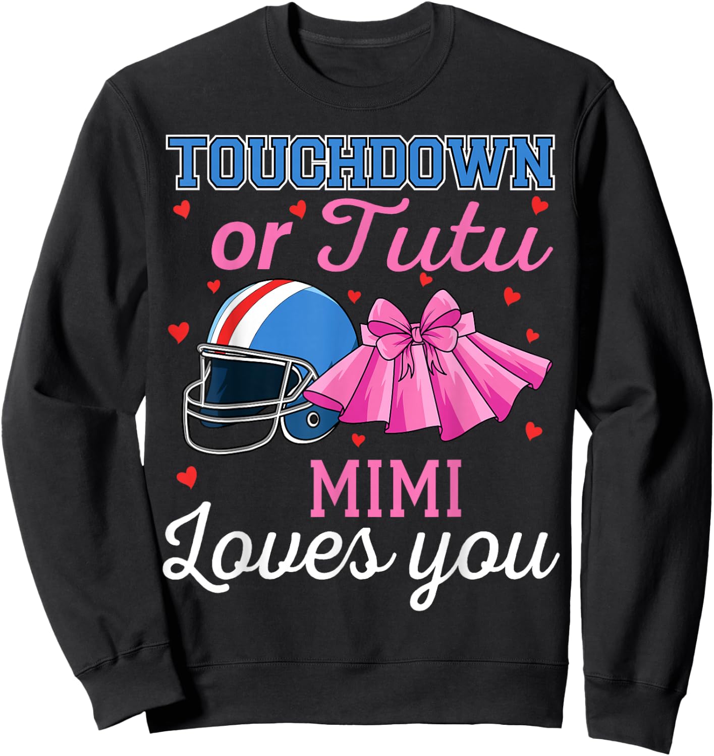 Touchdown or Tutu Mimi Loves You Football Gender Reveal Baby Sweatshirt - Sweatshirt | Black