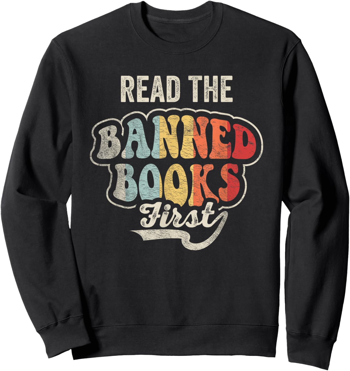 NICE 'N COOL Retro Vintage Read Banned Books First Teacher Librarian Sweatshirt - Sweatshirt | Black