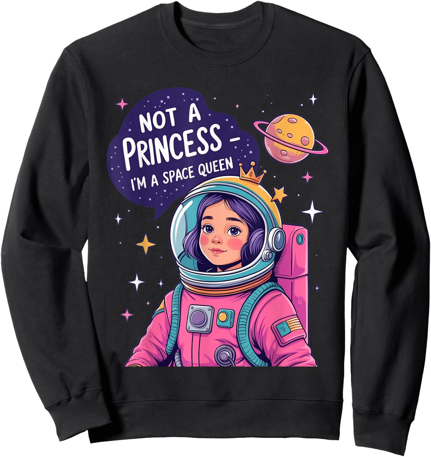 Girl Astronaut Cute Princess Little Queen Funny Space Saying Sweatshirt - Sweatshirt | Black