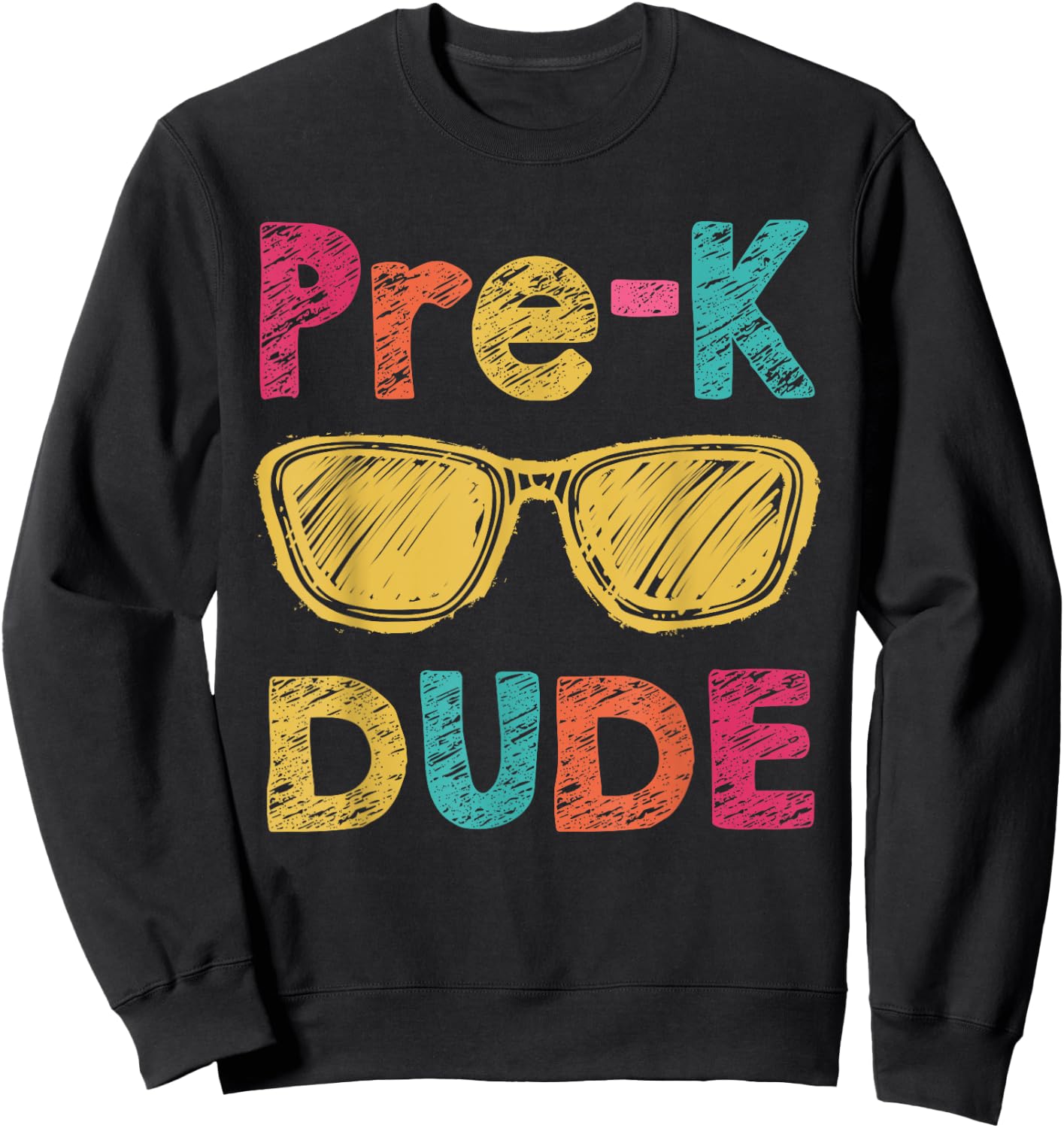Pre-K Dude Back to School First Day of Preschool Gifts Sweatshirt - Sweatshirt | Black