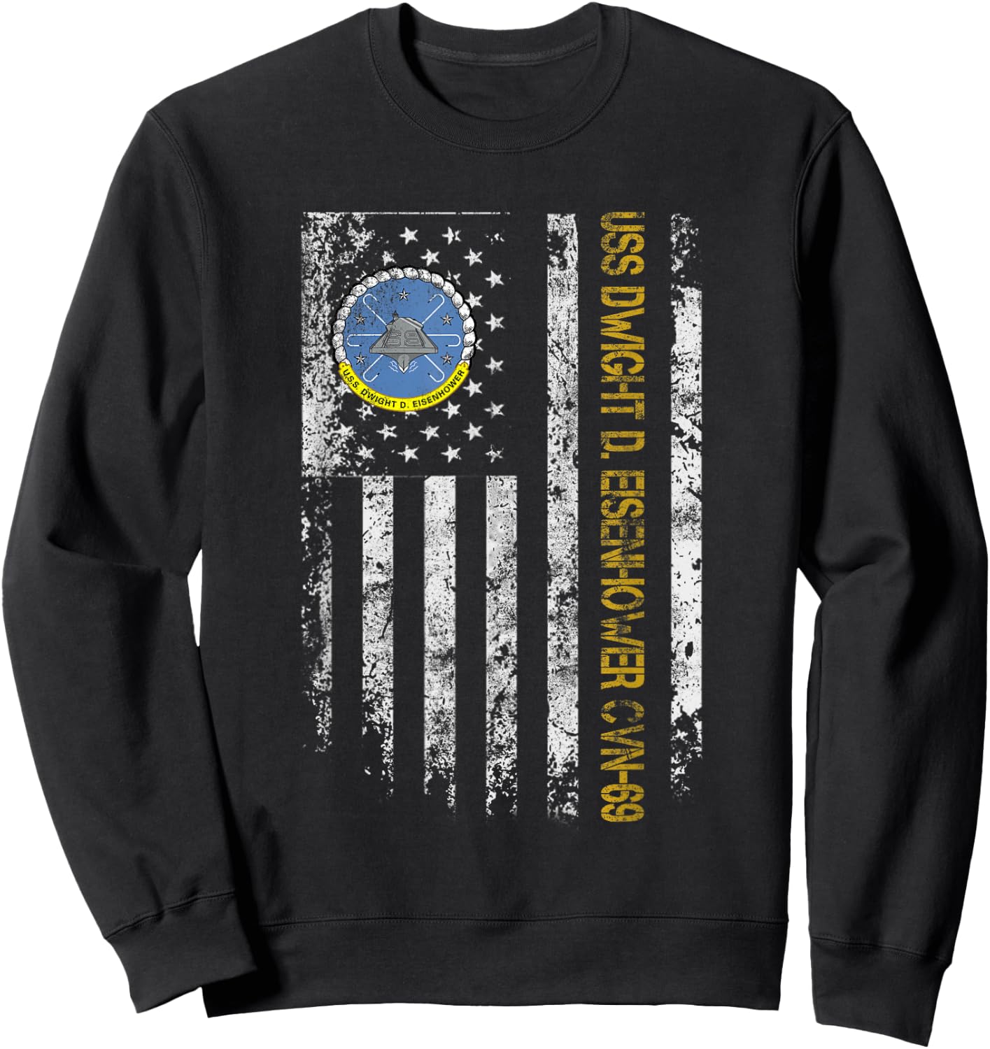 USS Dwight Eisenhower CVN-69 Aircraft Carrier Veteran Flag Sweatshirt - Sweatshirt | Black