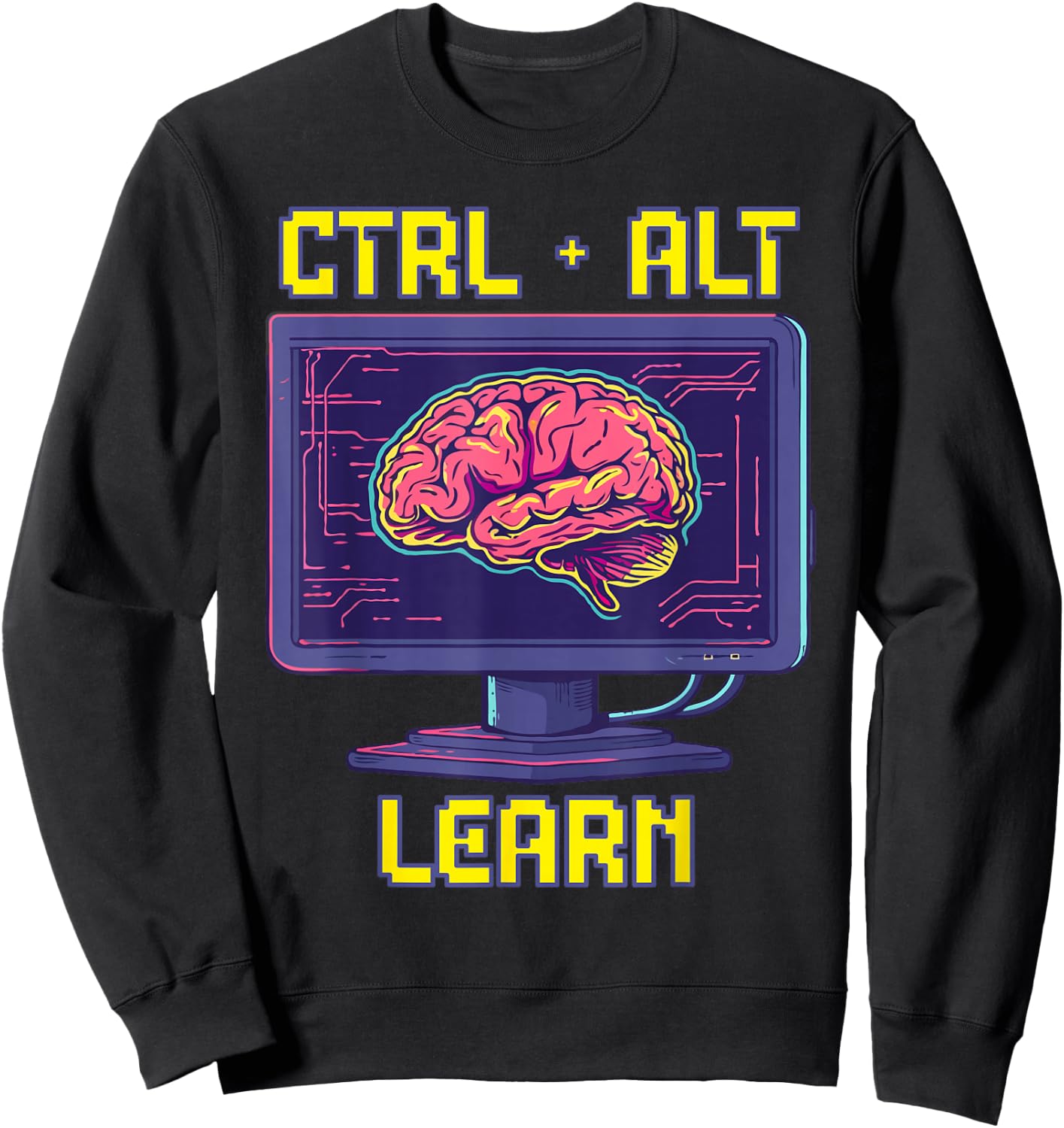 Computer Science Teacher Back To School Code Ctrl Alt Learn Sweatshirt - Sweatshirt | Black